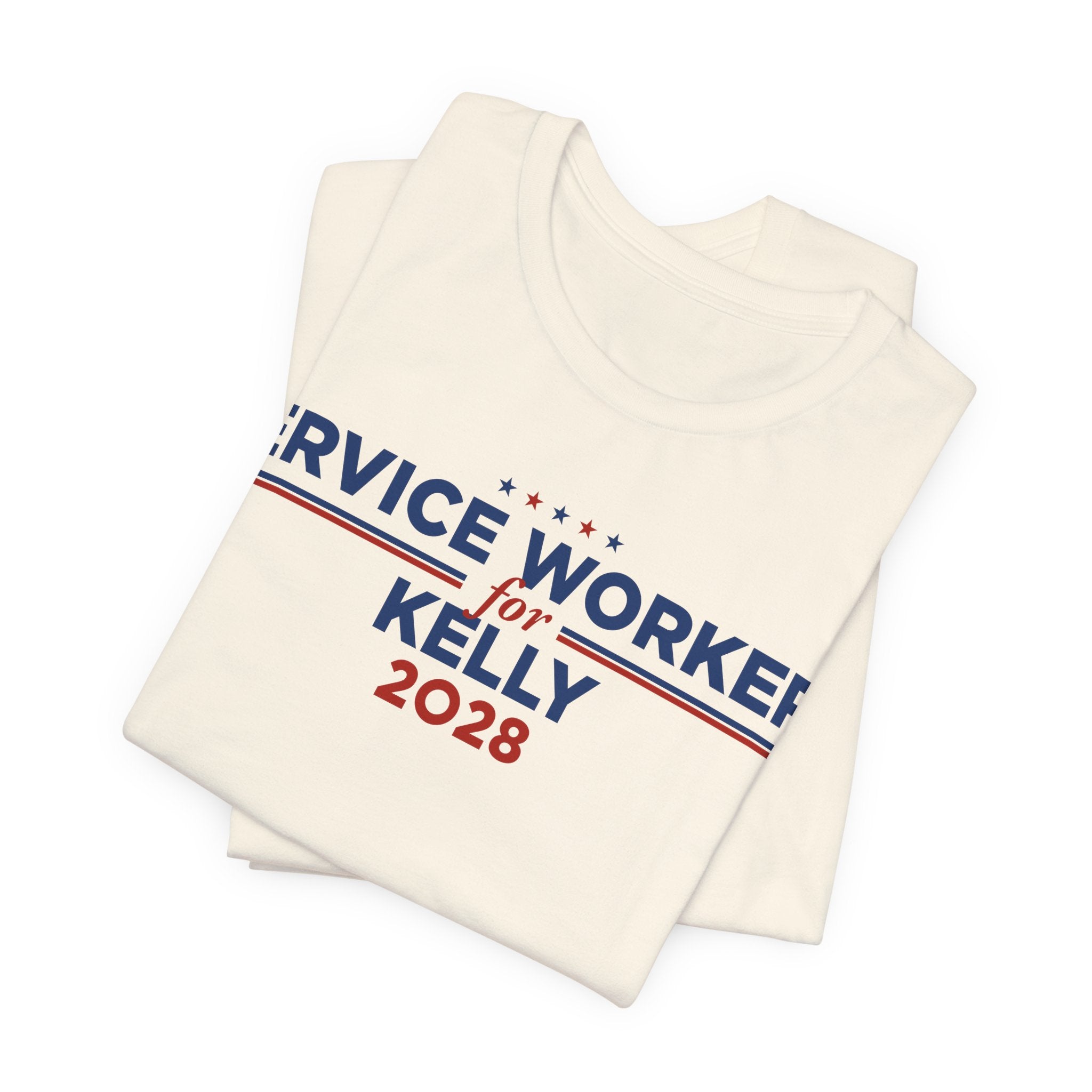 Service Workers for Mark Kelly for President Campaign T-Shirt 2028