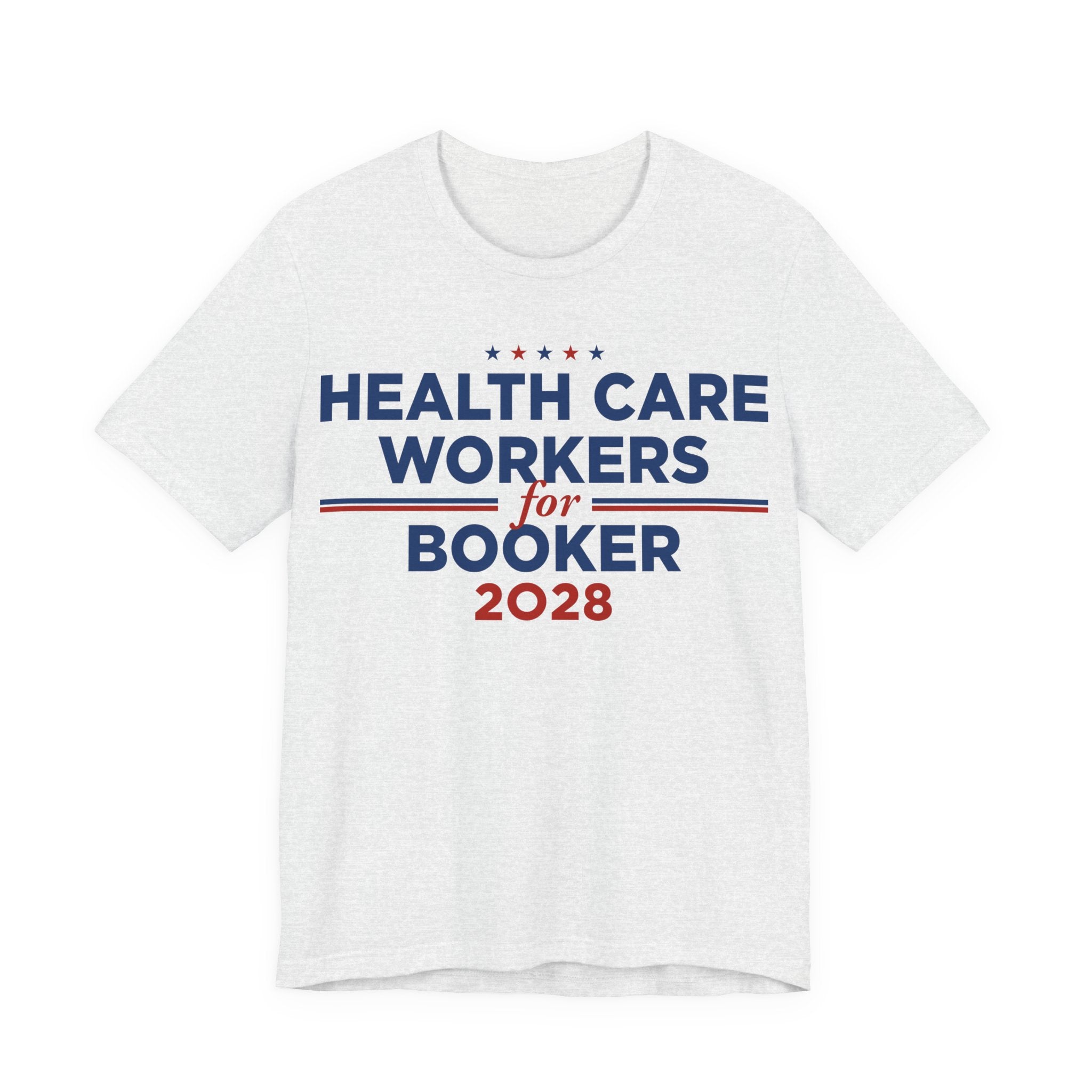 Health Care Workers for Cory Booker for President Campaign T-Shirt 2028