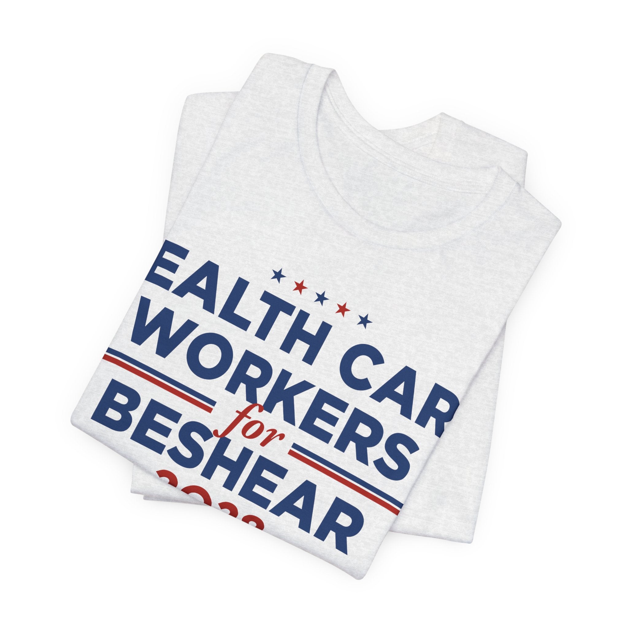 Health Care Workers for Andy Beshear for President Campaign T-Shirt 2028