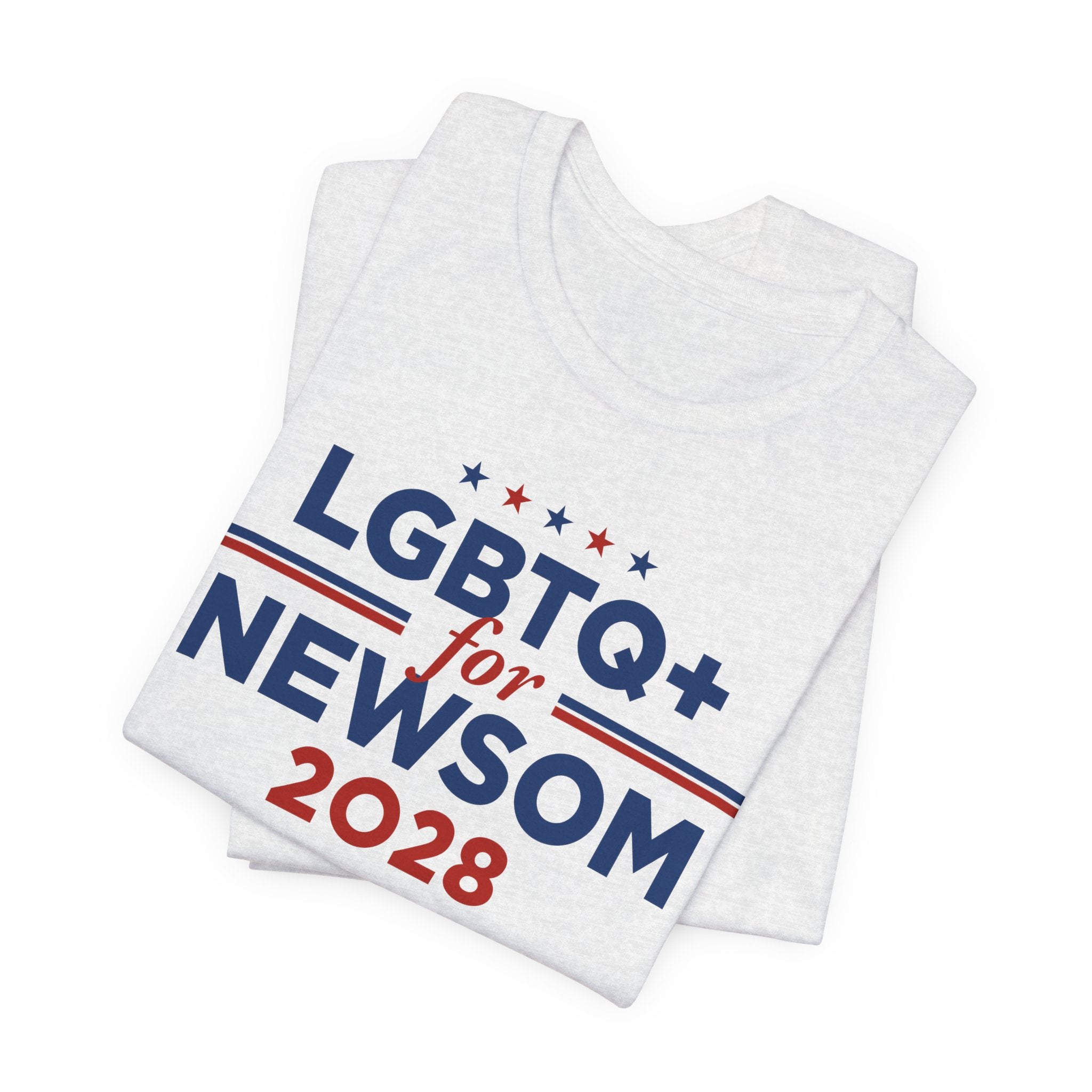 LGBTQ+ for Gavin Newsom for President Campaign T-Shirt 2028
