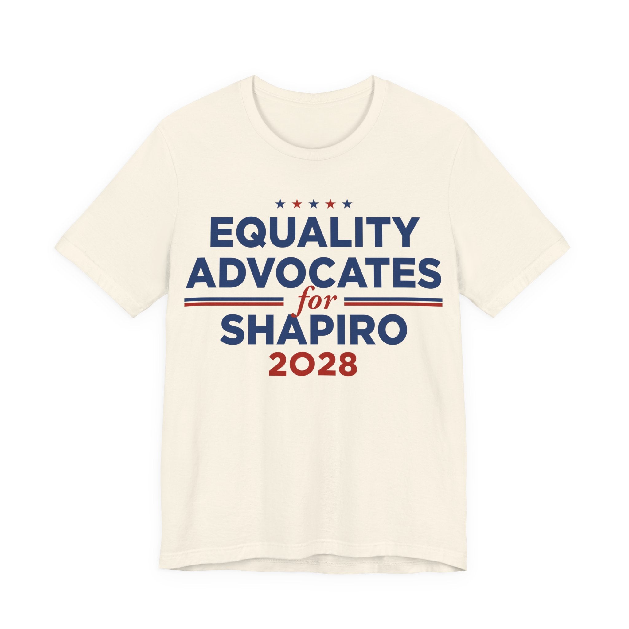 Equality Advocates for Josh Shapiro for President Campaign T-Shirt 2028