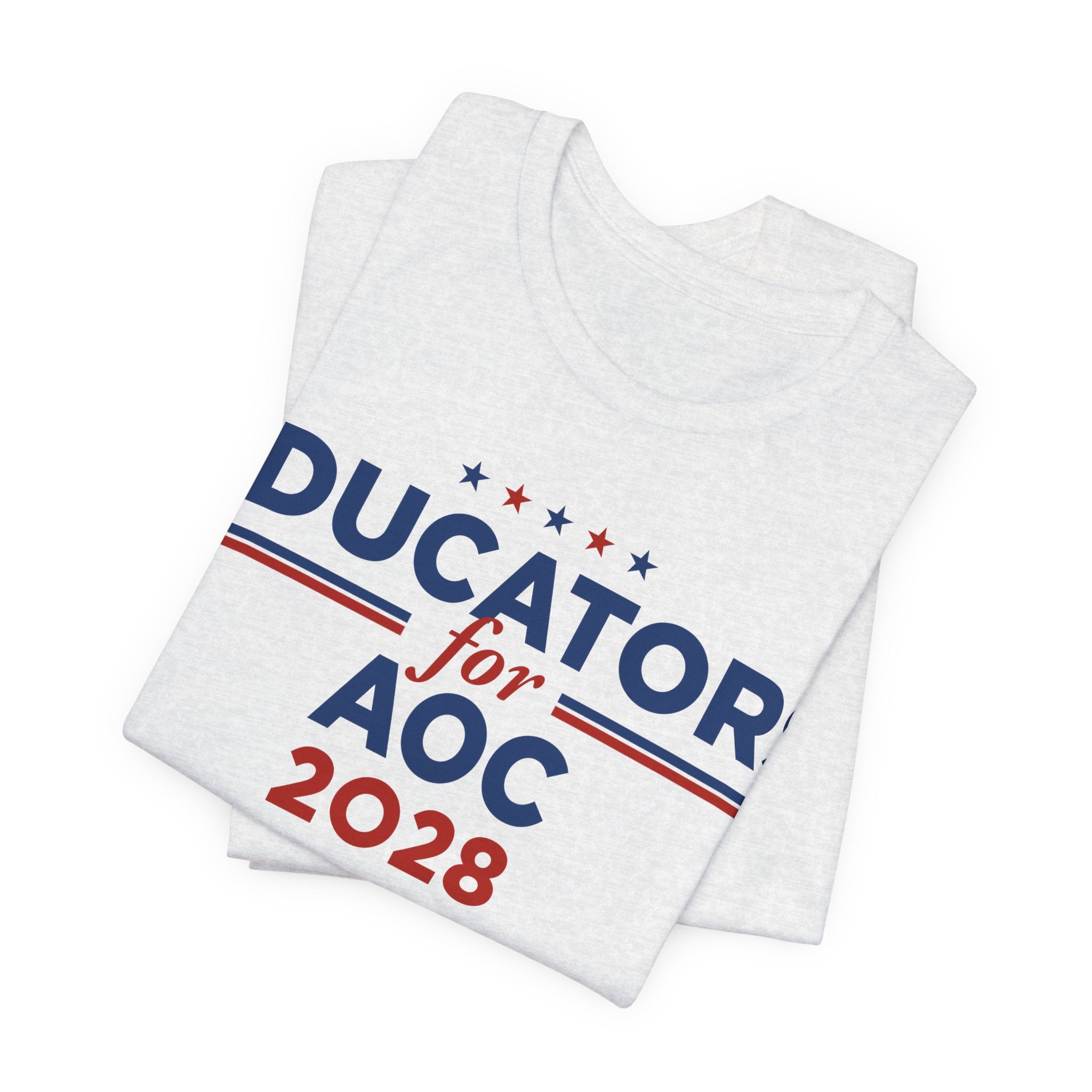 Educators for AOC for President Campaign T-Shirt 2028