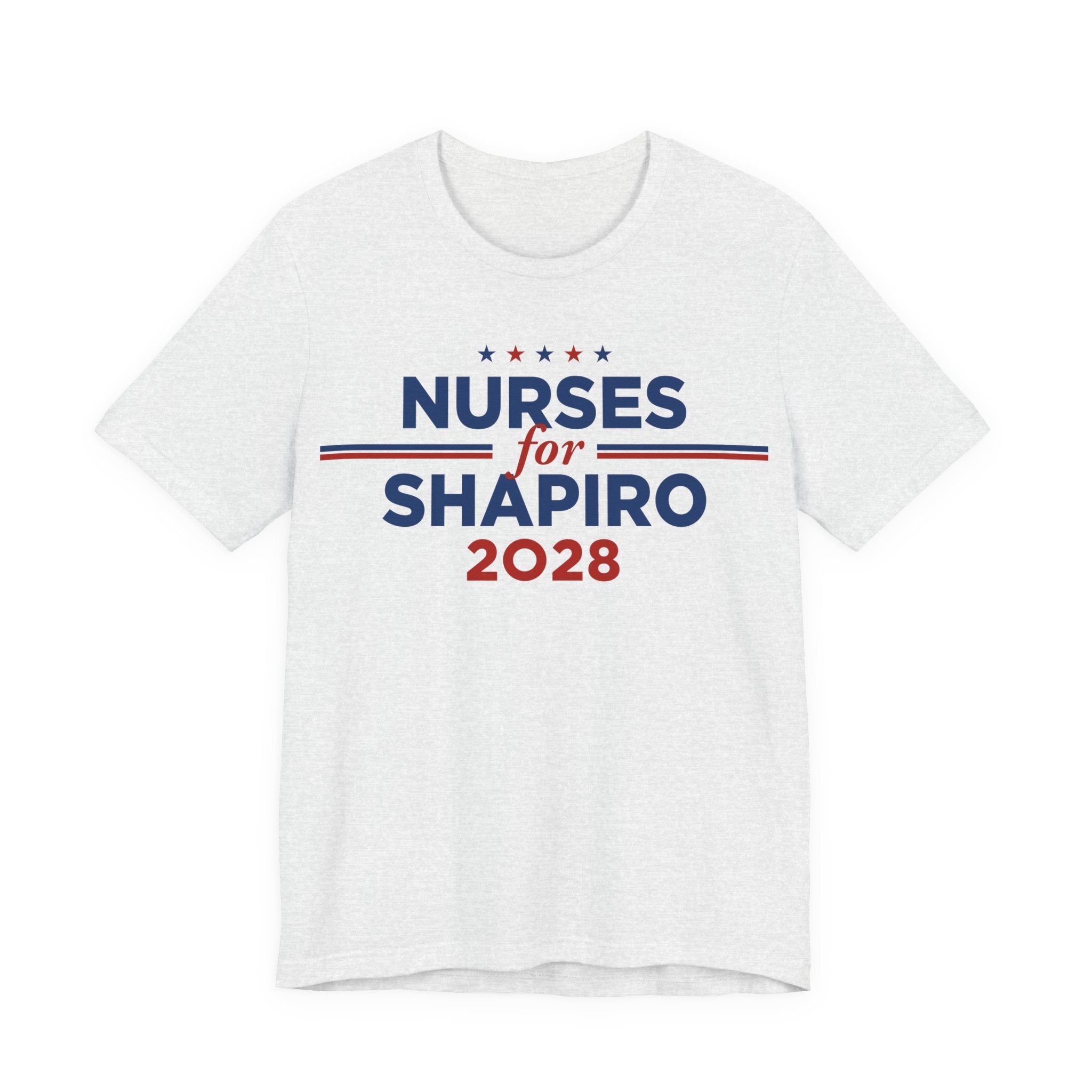Nurses for Josh Shapiro for President Campaign T-Shirt 2028