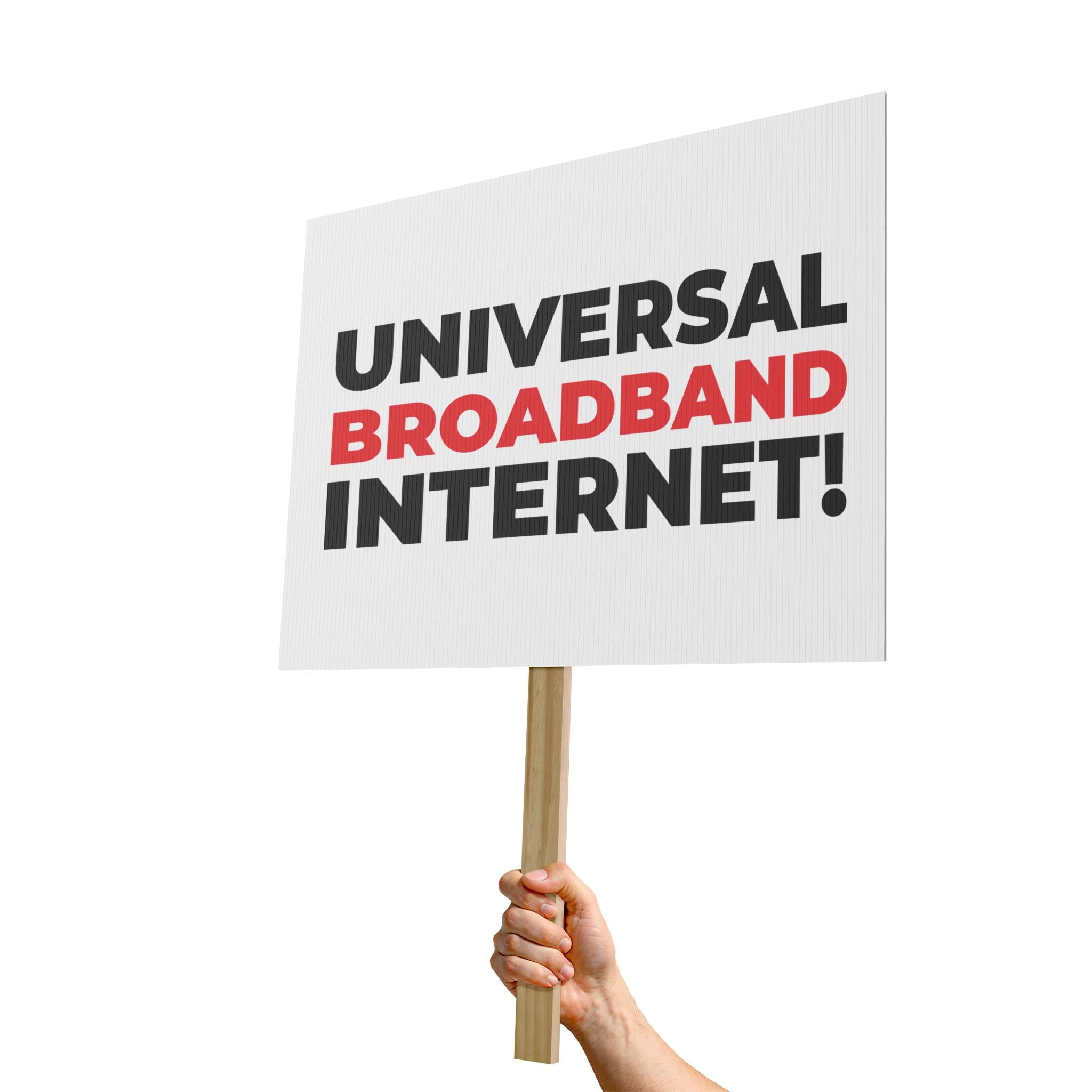Universal Broadband Internet — Political Rally Poster