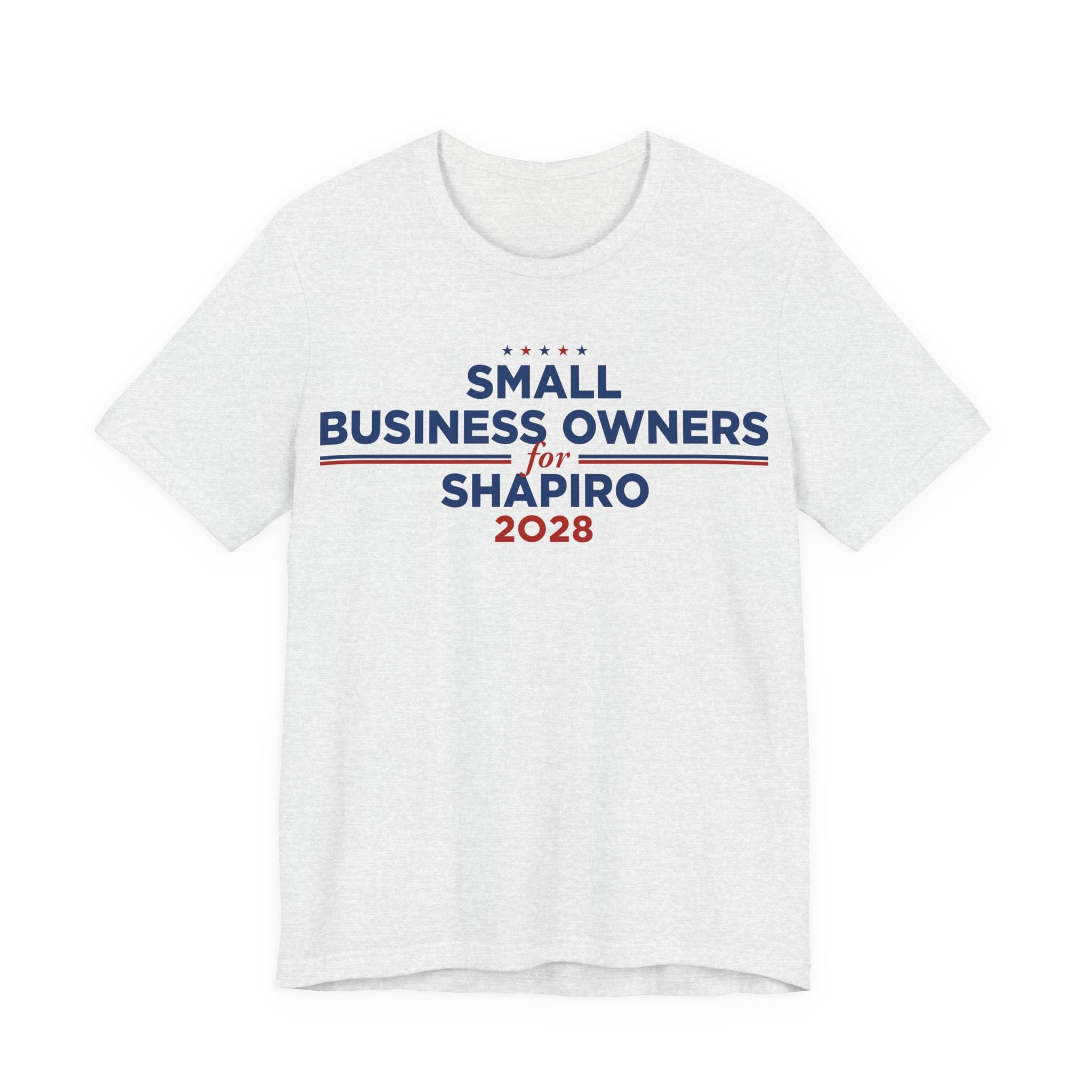Small Business Owners for Josh Shapiro for President Campaign T-Shirt 2028