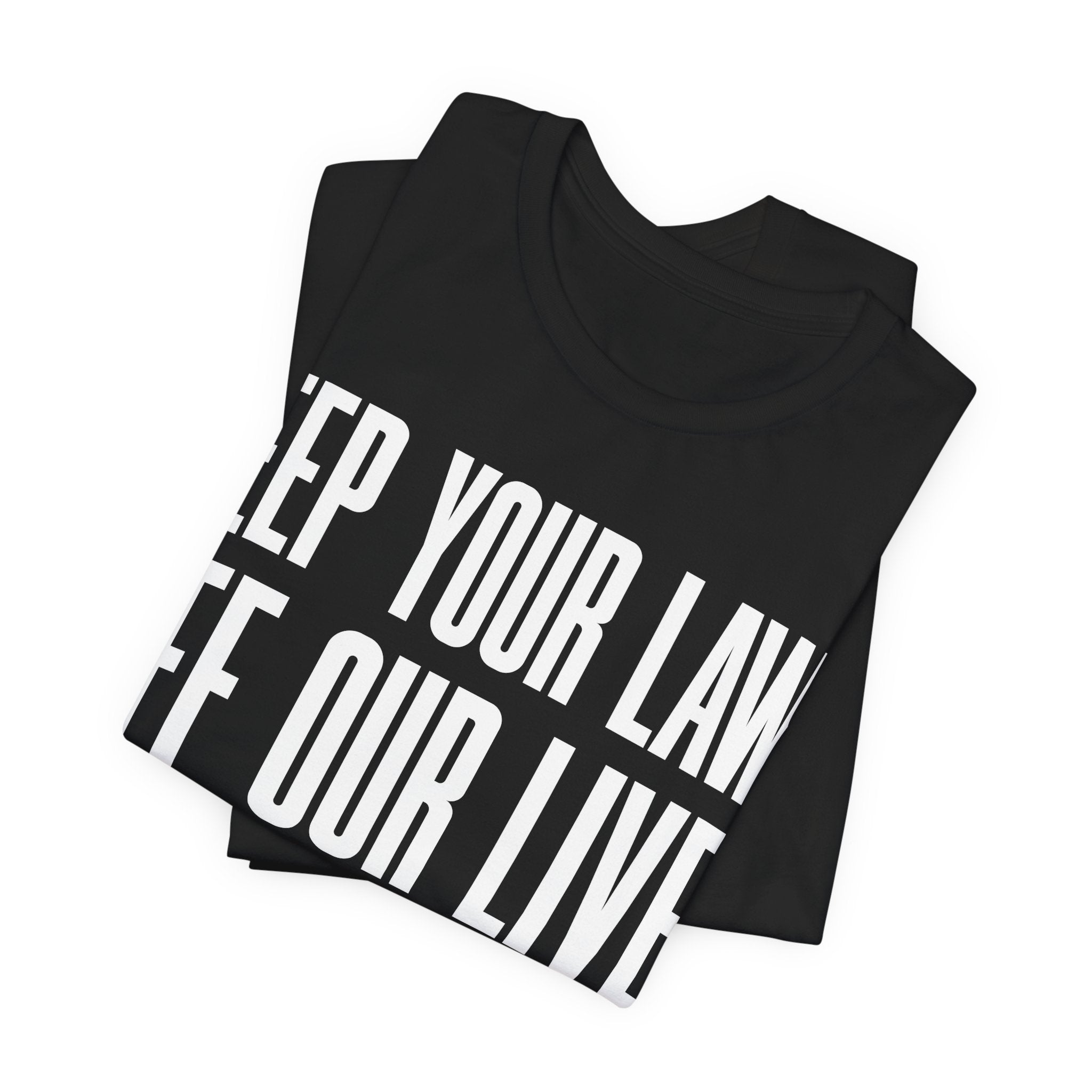Keep Your Laws Off Our Lives - Pro-Choice - Pro Trans - Bodily Autonomy T-Shirt