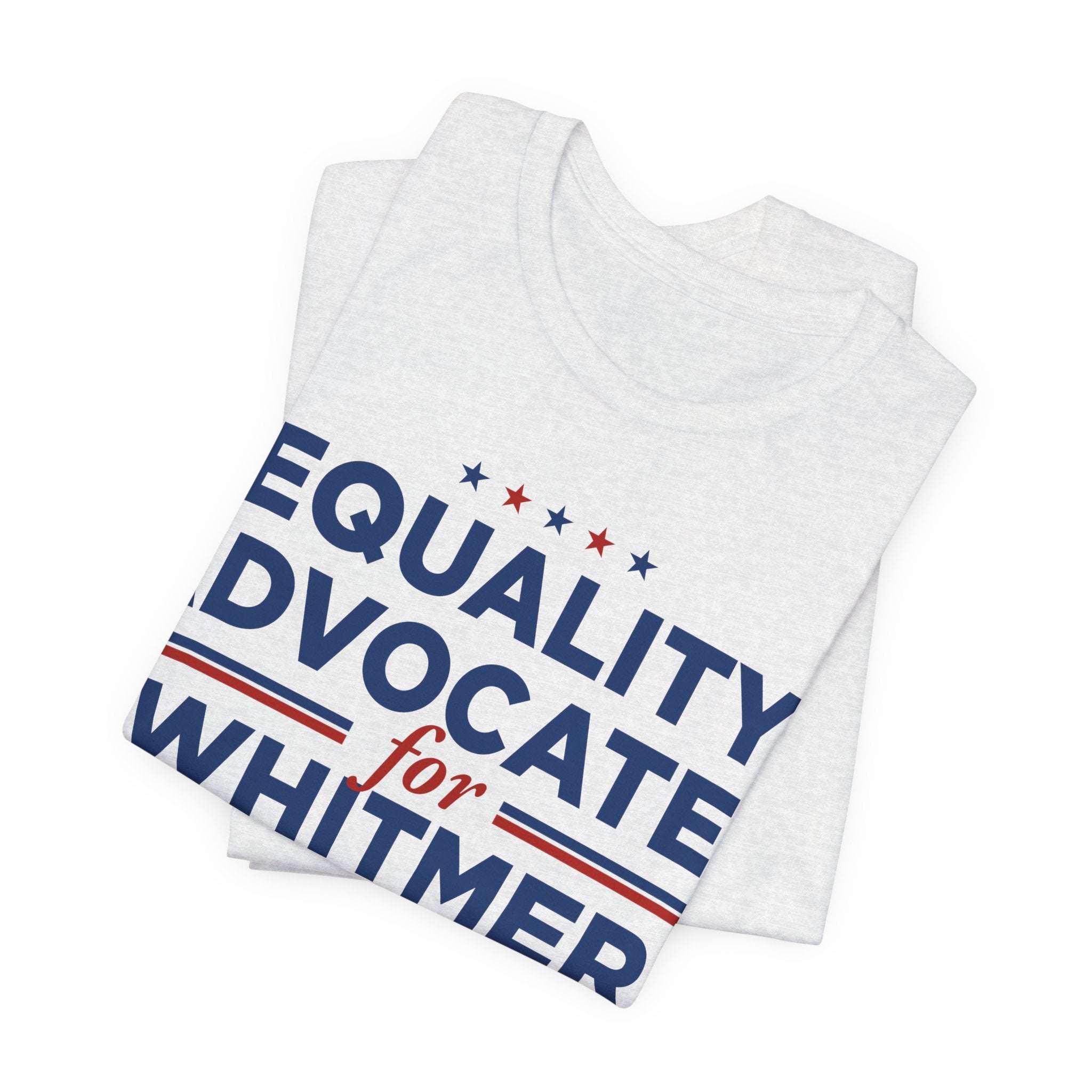 Equality Advocates for Gretchen Whitmer for President Campaign T-Shirt 2028