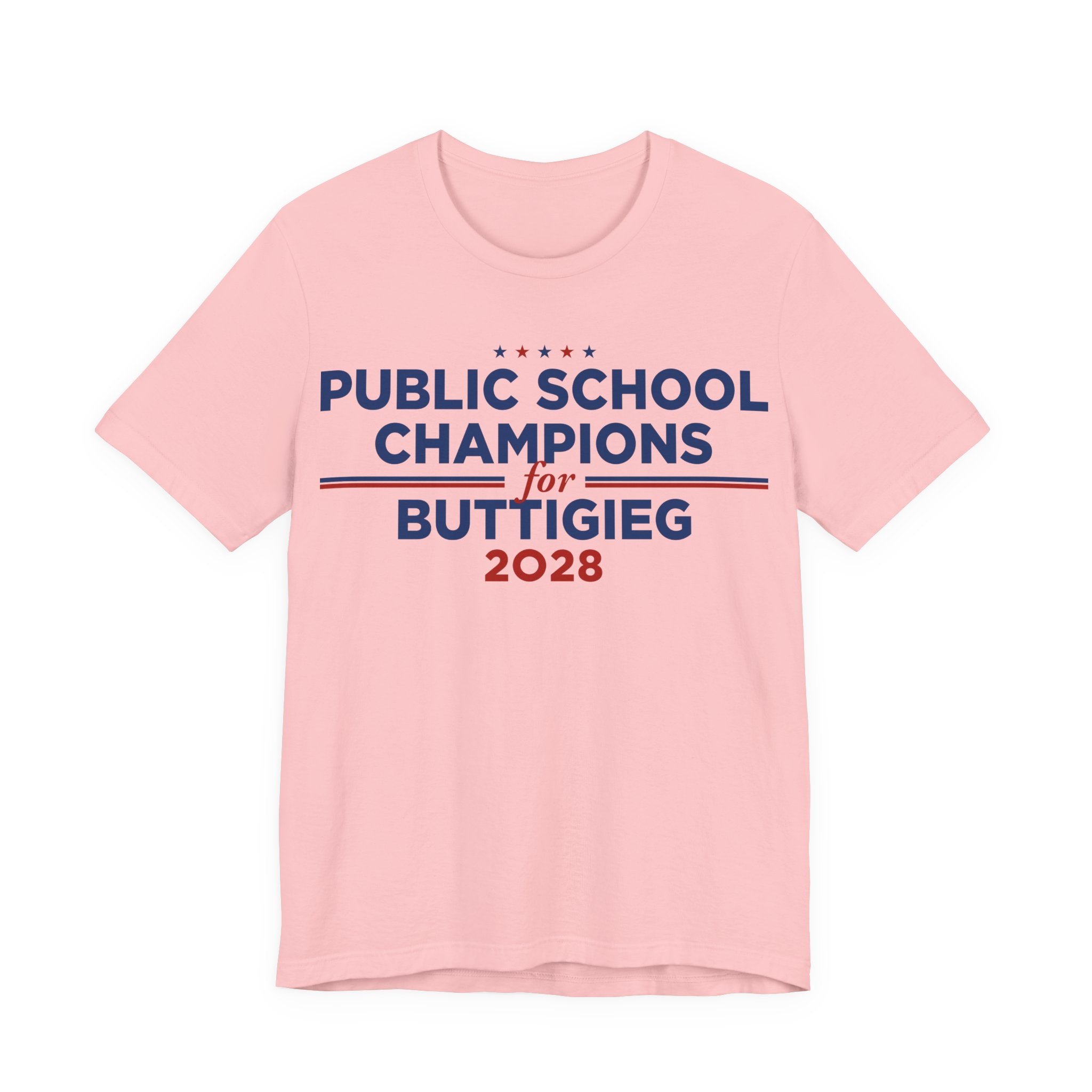 Public School Champions for Pete Buttigieg for President Campaign T-Shirt 2028