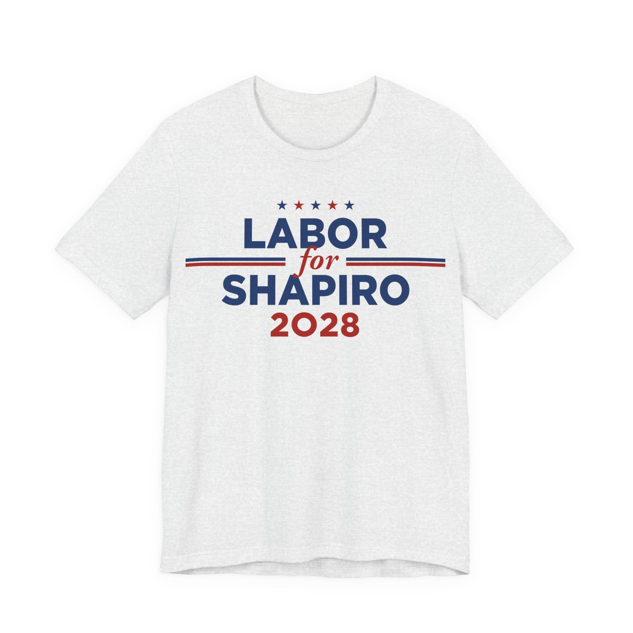 Labor for Josh Shapiro for President Campaign T-Shirt 2028
