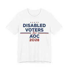 Disabled Voters for AOC for President Campaign T-Shirt 2028