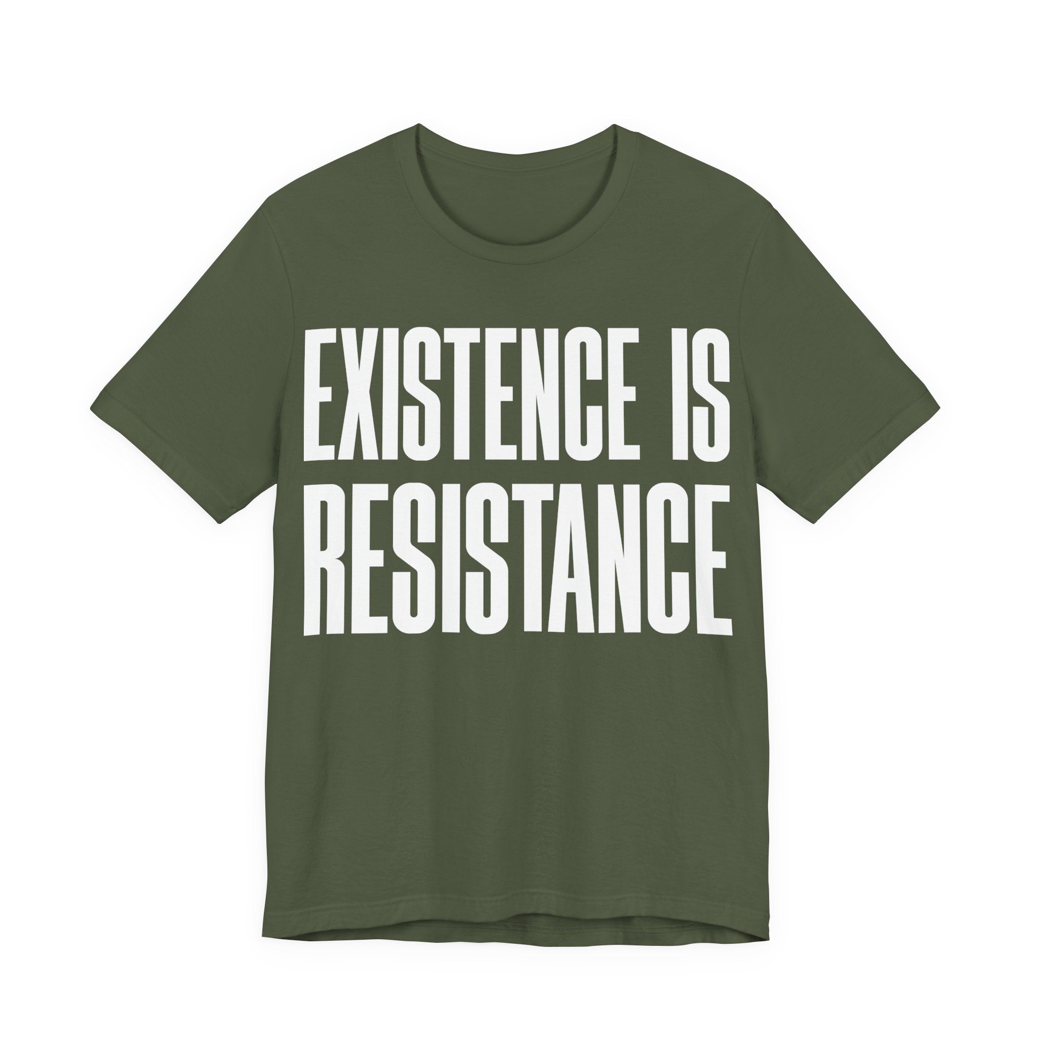 Existence Is Resistance T-Shirt | Activist Protest Tee | LGBTQ+ Pride & Solidarity Graphic Shirt
