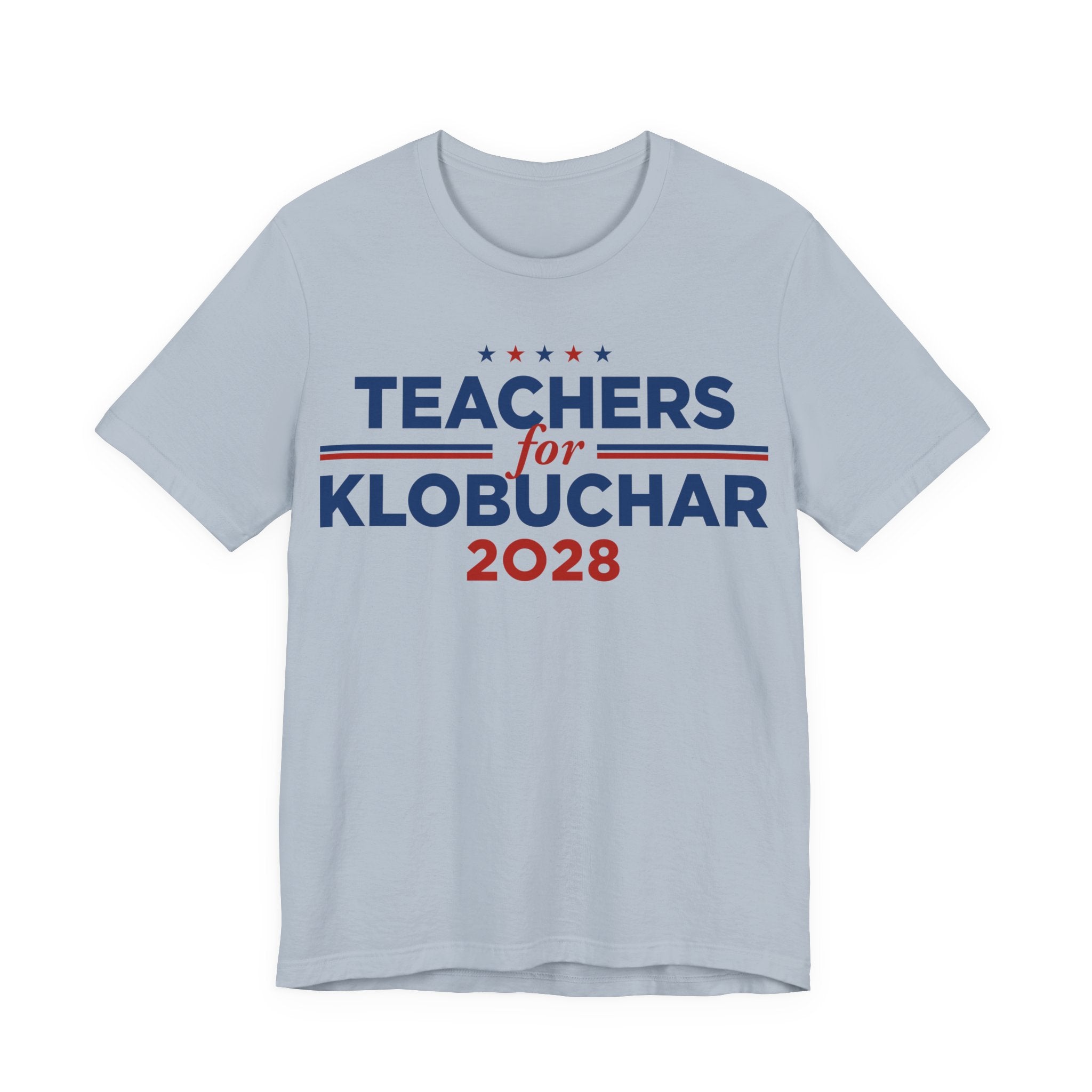 Teachers for Amy Klobuchar for President Campaign T-Shirt 2028