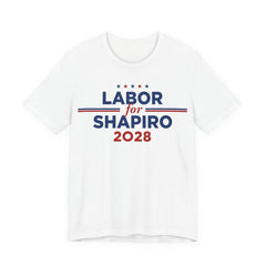 Labor for Josh Shapiro for President Campaign T-Shirt 2028