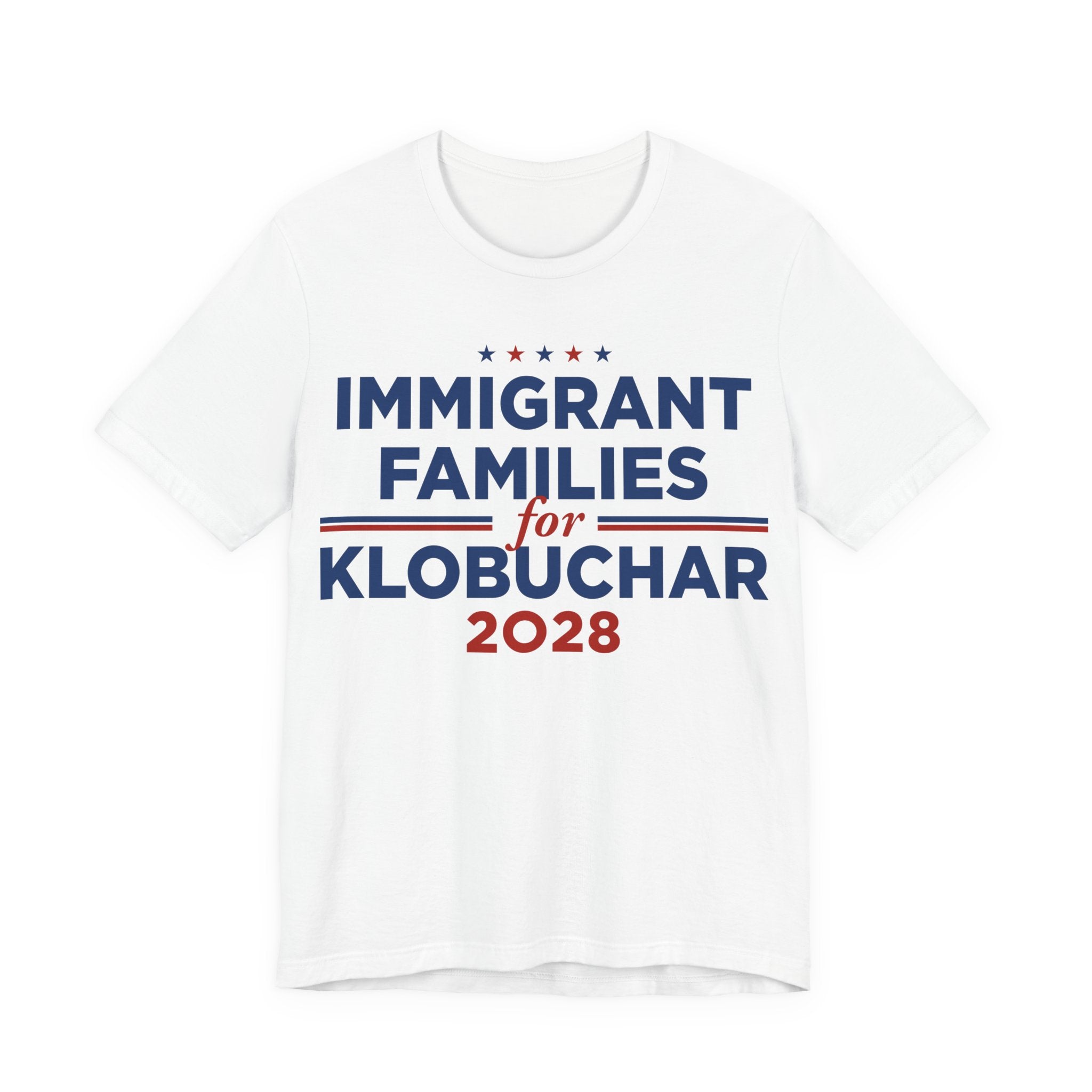 Immigrant Families for Amy Klobuchar for President Campaign T-Shirt 2028