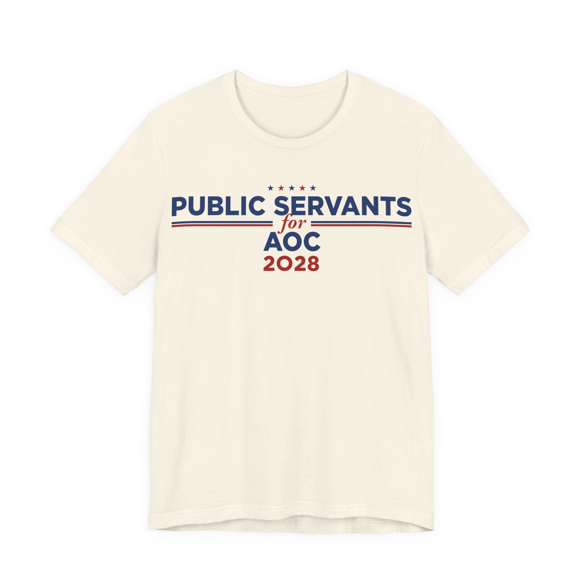 Public Servants for AOC for President Campaign T-Shirt 2028