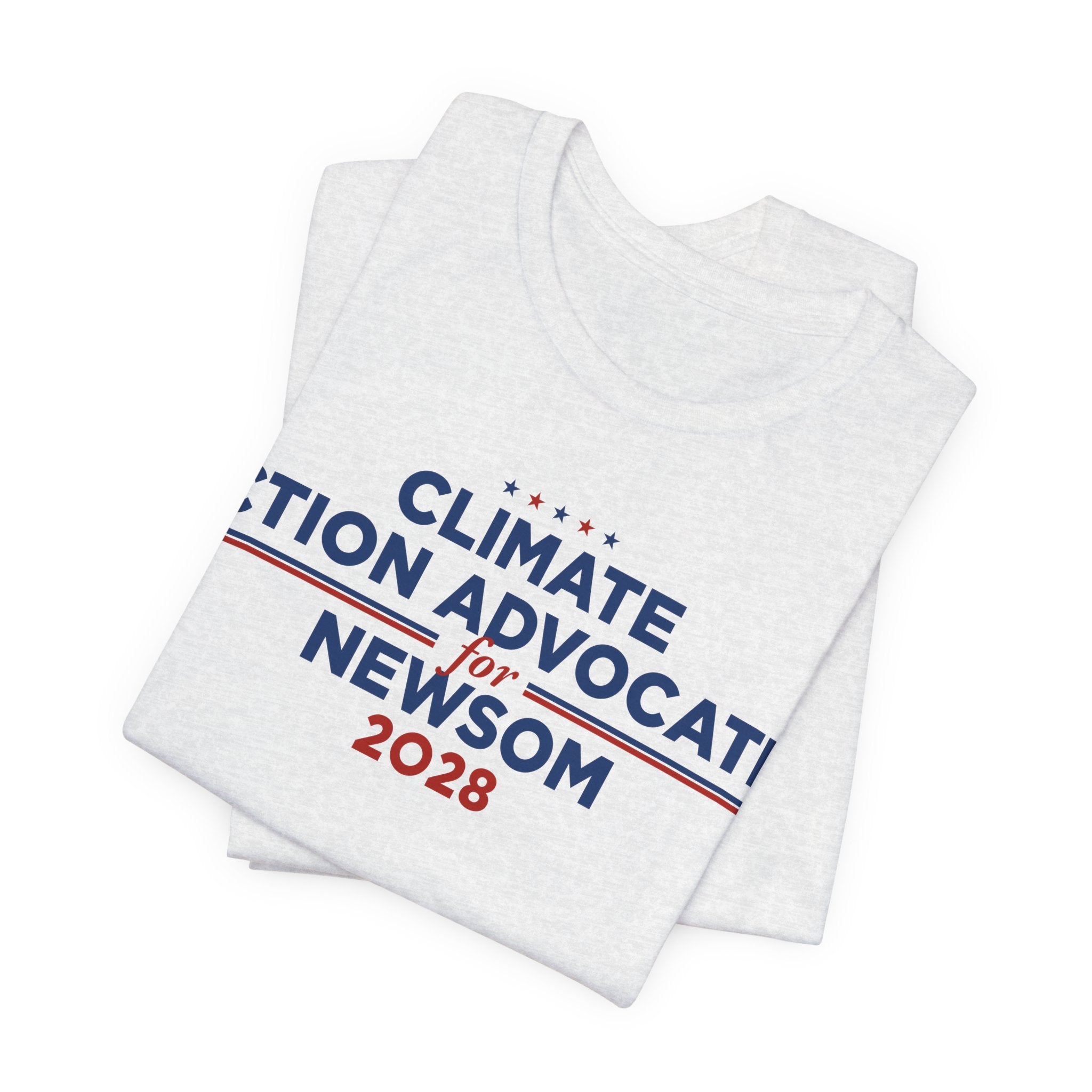 Climate Action Advocates for Newsom 2028 T-Shirt | Bella+Canvas 3001 Political Graphic Tee