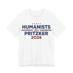 Humanists for J.B. Pritzker for President Campaign T-Shirt 2028