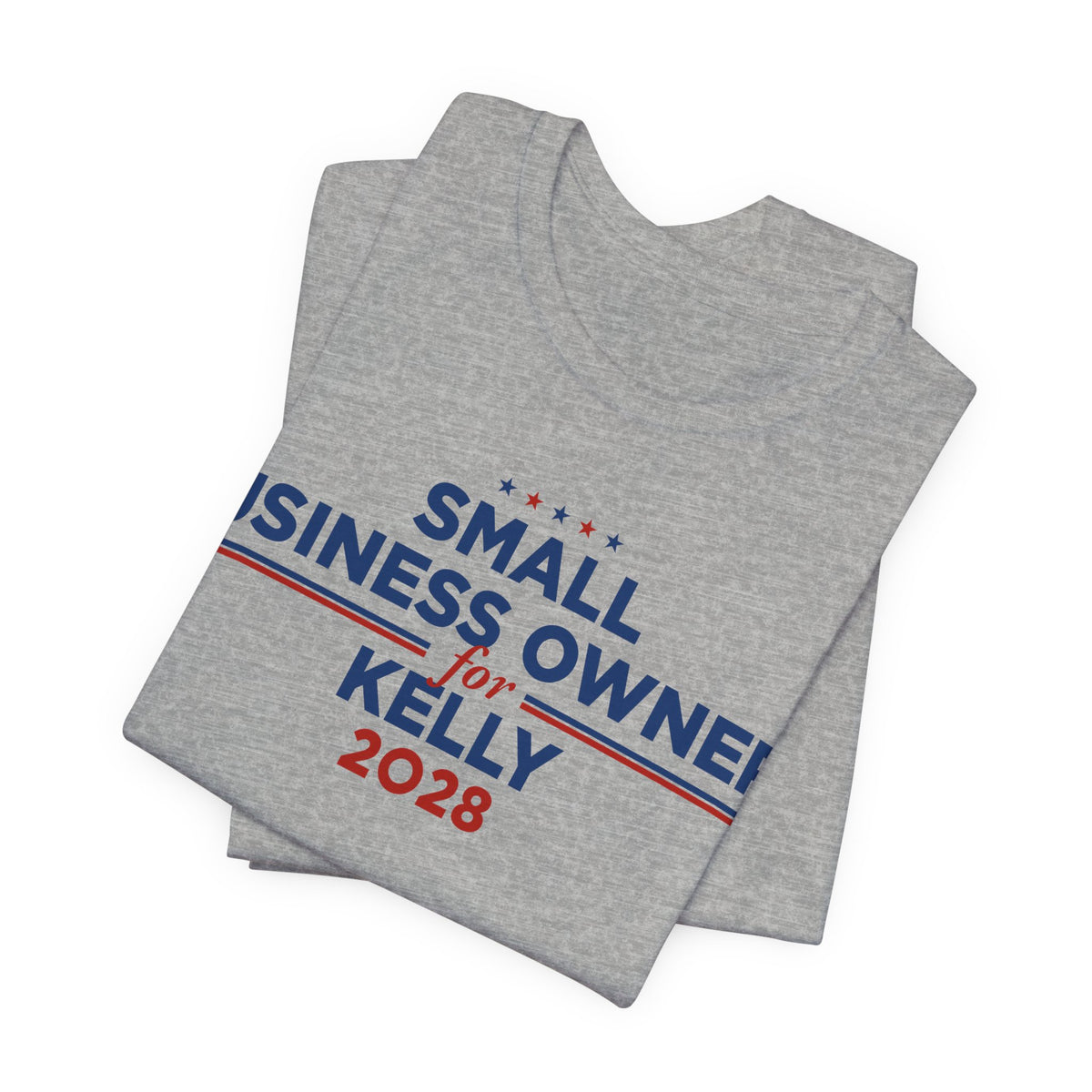 Small Business Owners for Mark Kelly for President Campaign T-Shirt 2028