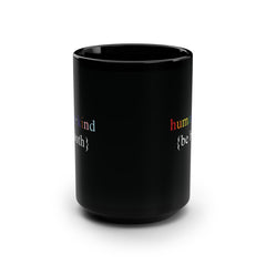 Human Kind Be Both Large Coffee Tea Cup - LGBTQIA Pride Accessory Gift