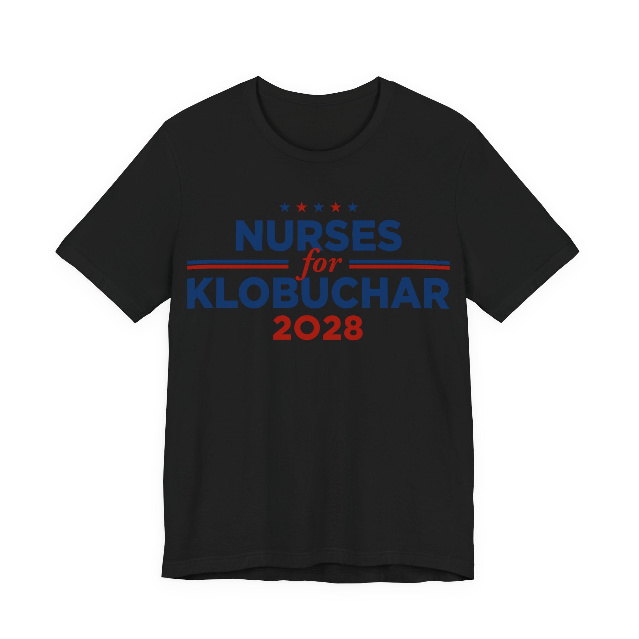 Nurses for Amy Klobuchar for President Campaign T-Shirt 2028