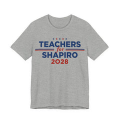 Teachers for Josh Shapiro for President Campaign T-Shirt 2028