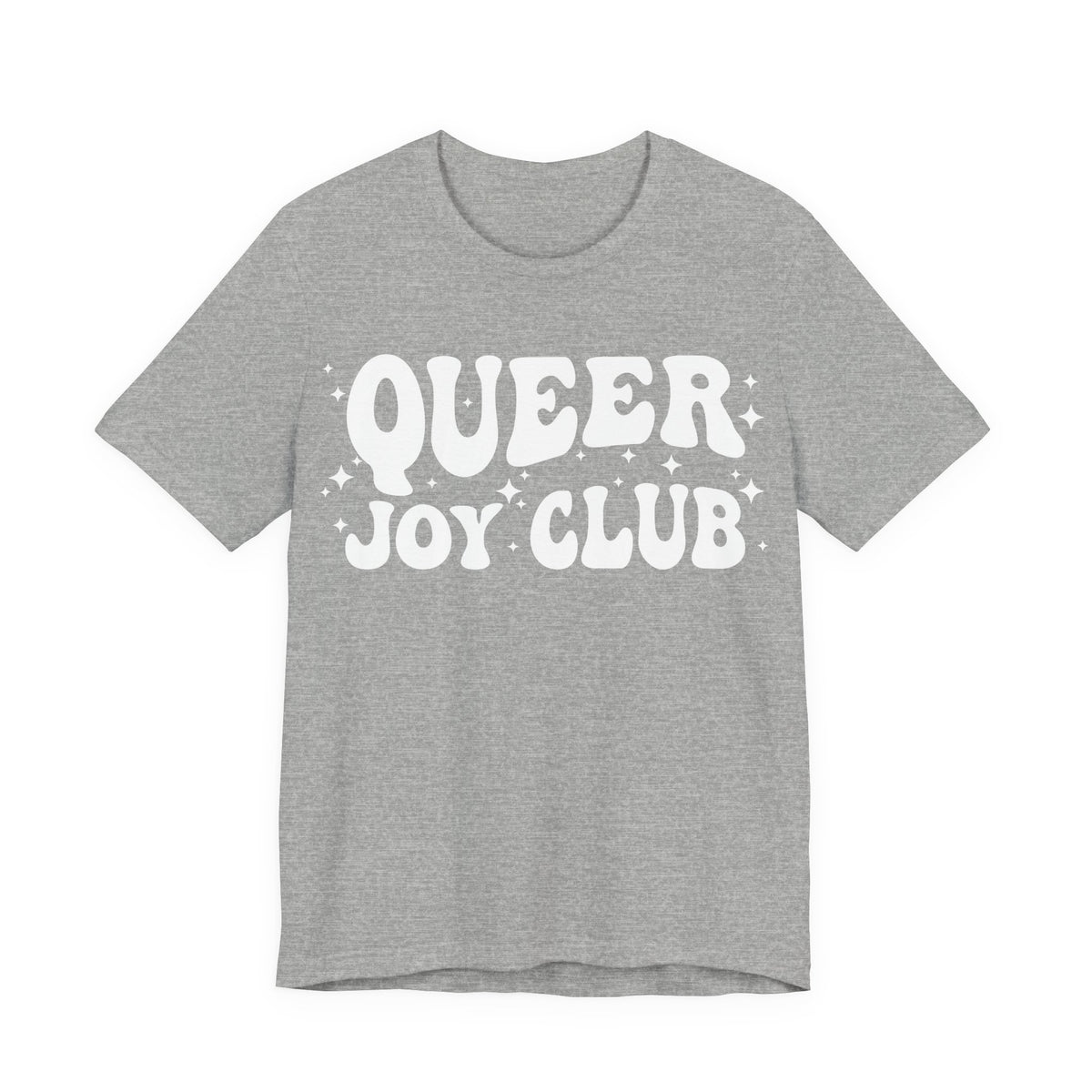 Queer Joy Club T-Shirt | 2SLGBTQIA+