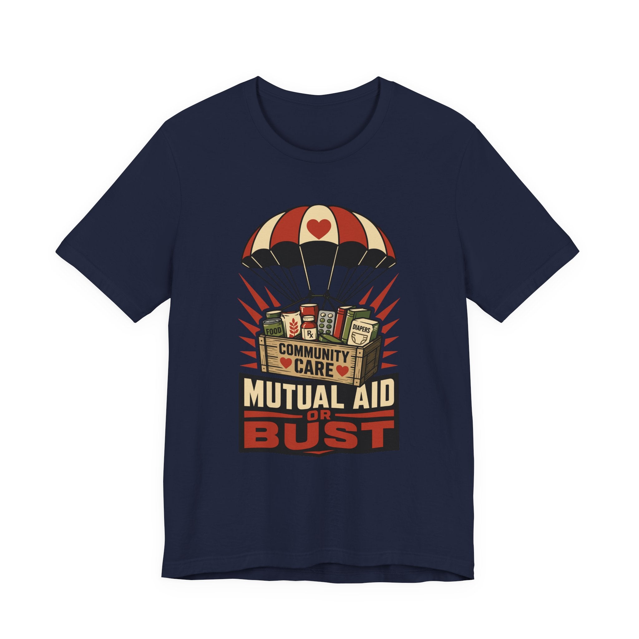 Mutual Aid or Bust T-Shirt | Community Care Progressive Graphic Tee
