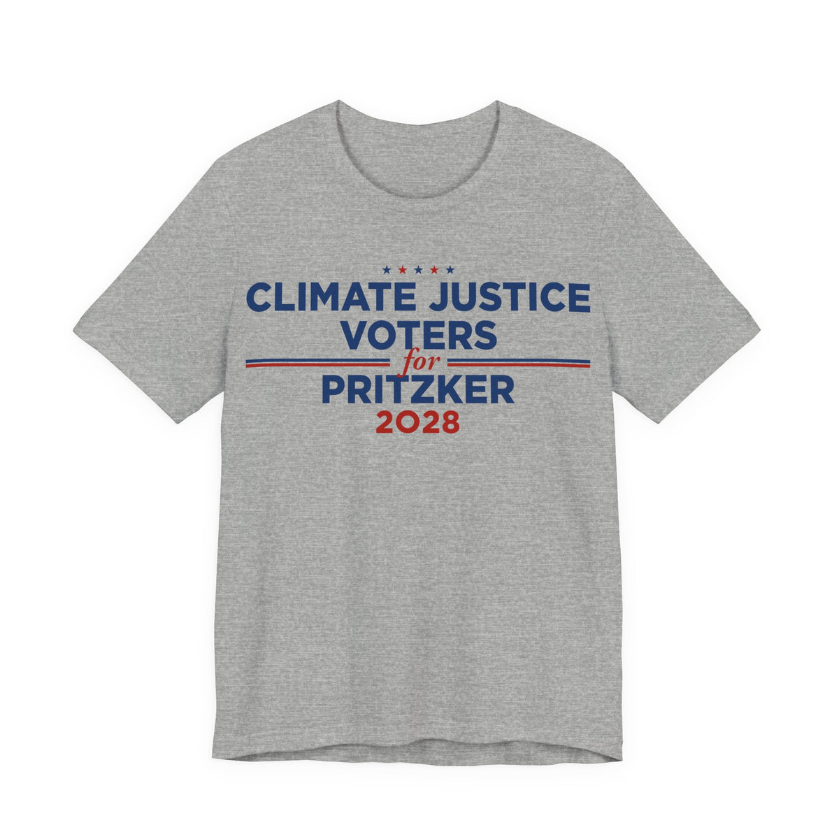 Climate Justice Voters for Pritzker 2028 T-Shirt | Bella+Canvas 3001 Political Graphic Tee