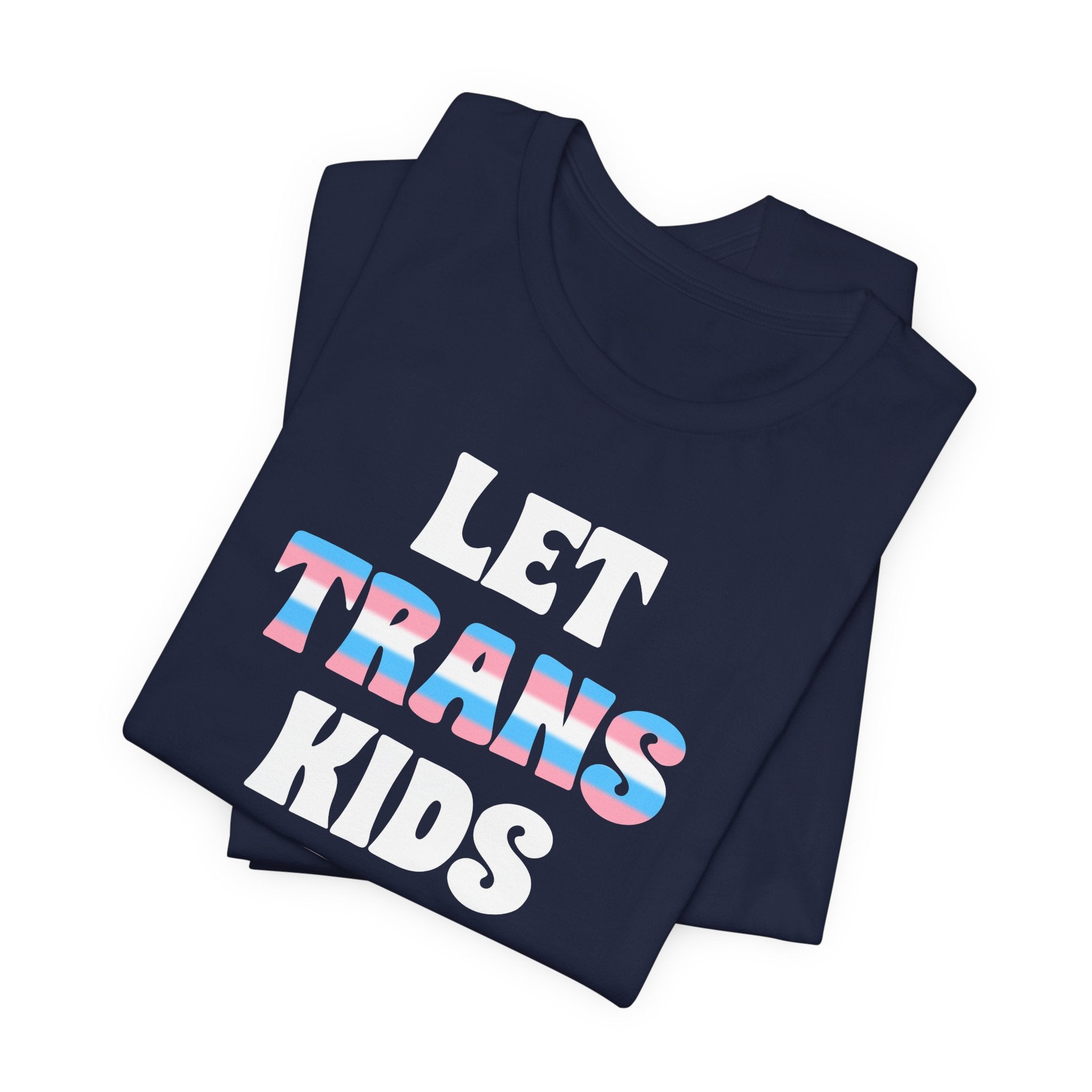 Let Trans Kids Grow T-Shirt – Trans Youth Support Pride Tee