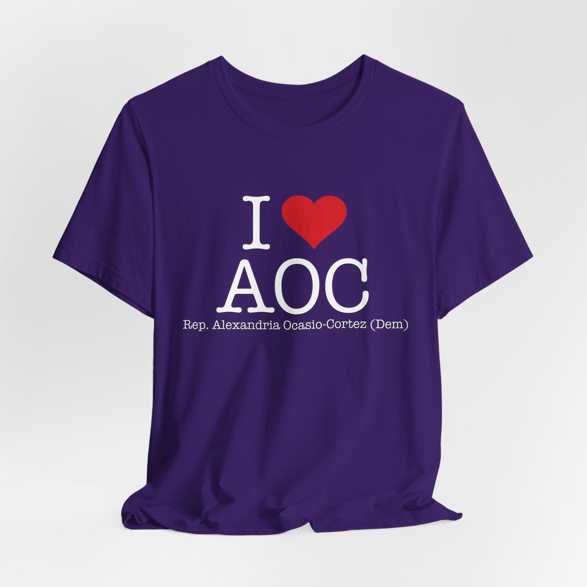 I Love AOC Alexandria Ocasio Cortez - Funny Brilliant Congresswomman - House of Representatives Unisex Jersey Short Sleeve T-Shirt
