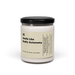 Smells Like Bodily Autonomy – Hand-Poured Soy Candle (9 oz)
