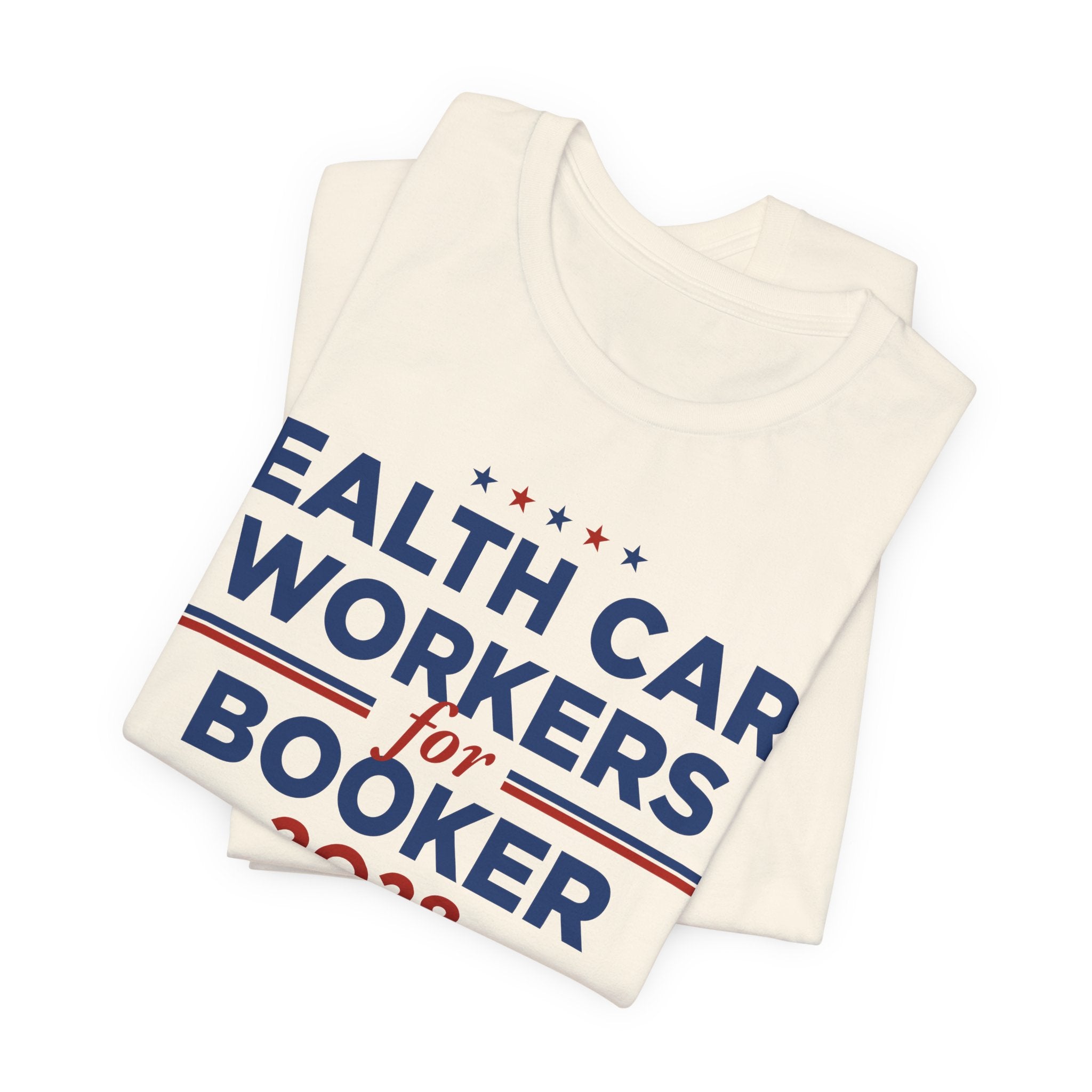 Health Care Workers for Cory Booker for President Campaign T-Shirt 2028