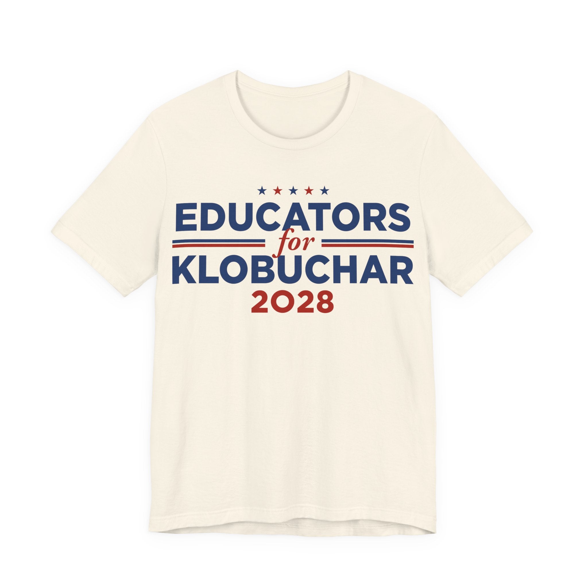 Educators for Amy Klobuchar for President Campaign T-Shirt 2028