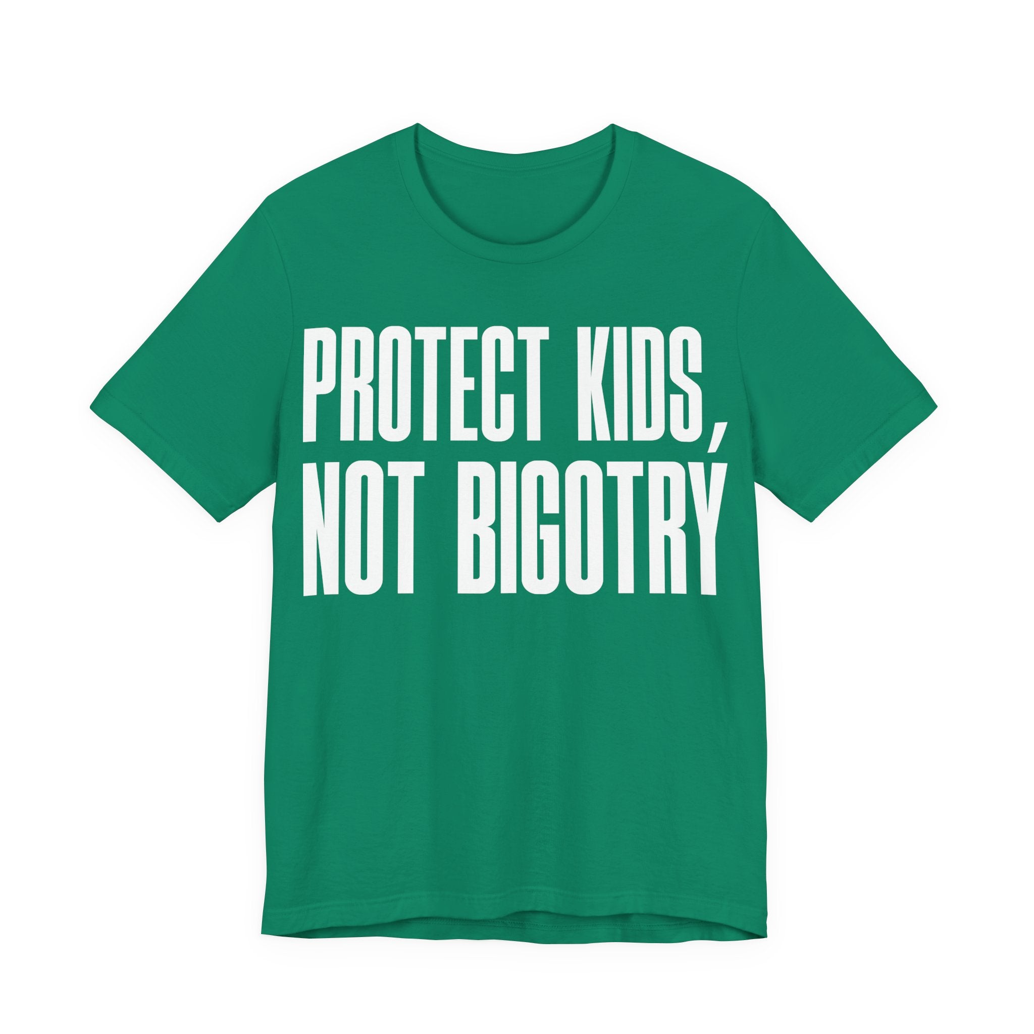 Protect Kids, Not Bigotry T-Shirt | LGBTQ+ Ally Protest Tee | Human Rights Graphic Shirt