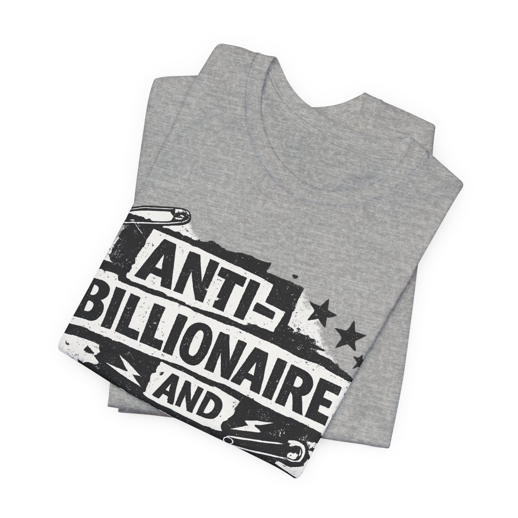 Anti-Billionaire and On Time T-Shirt