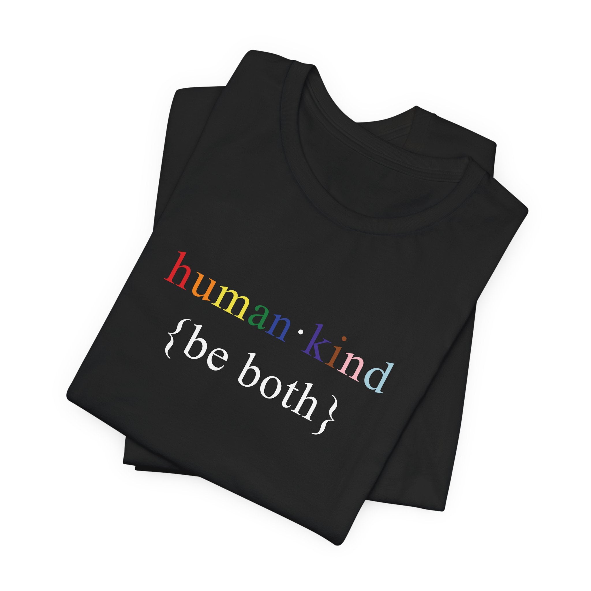 Human Kind Be Both - LGBTQIA Pride Flag Shirt