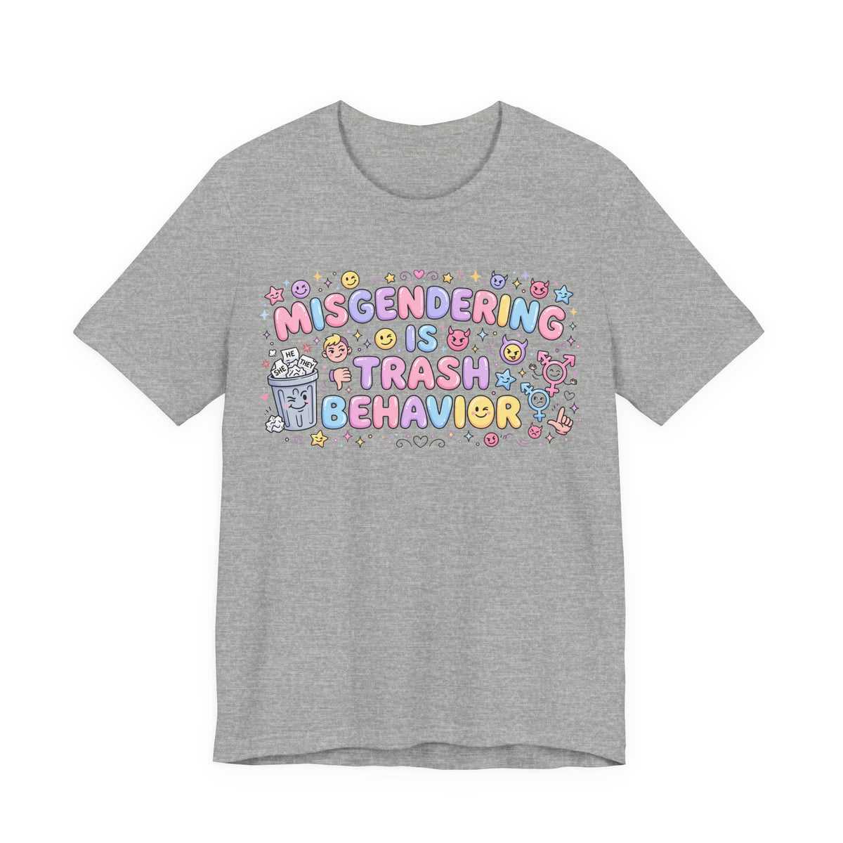 Misgendering is Trash Behavior T-Shirt