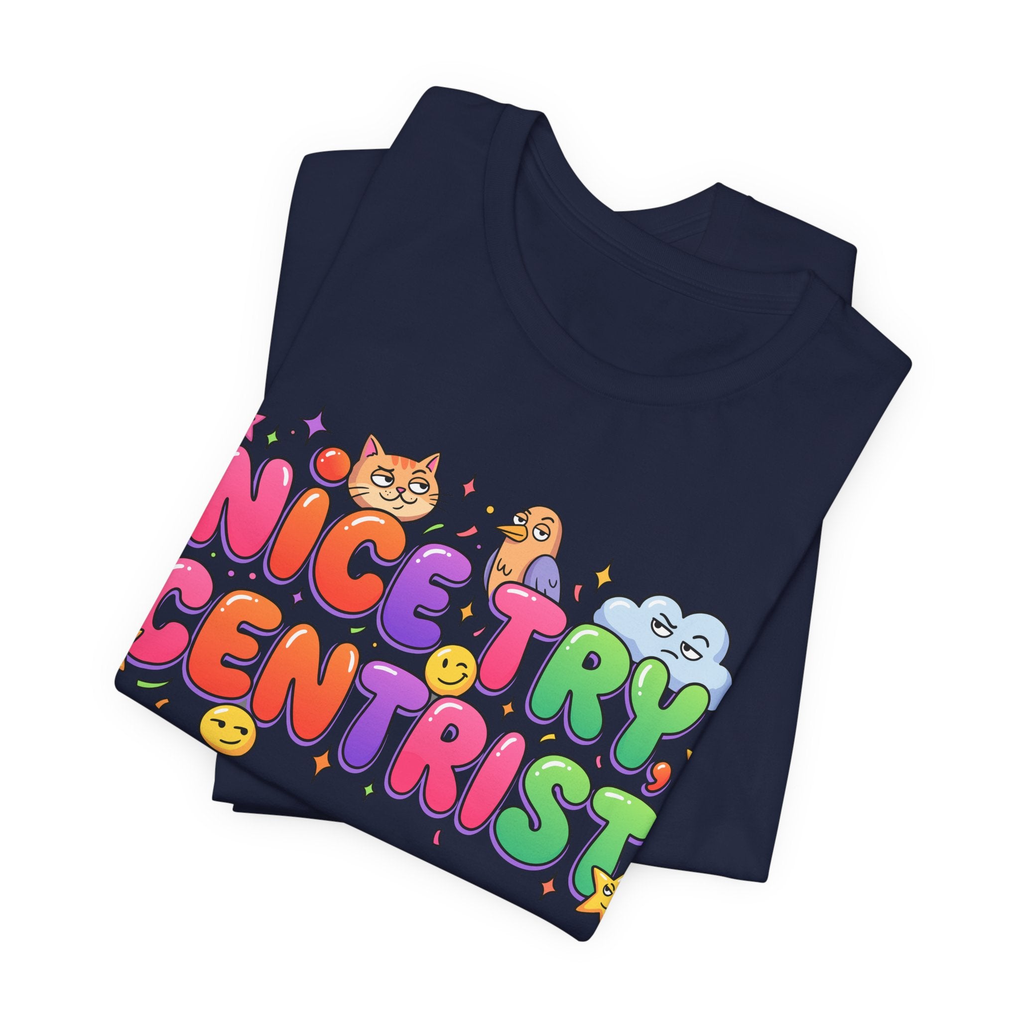 Nice Try Centrist T-Shirt
