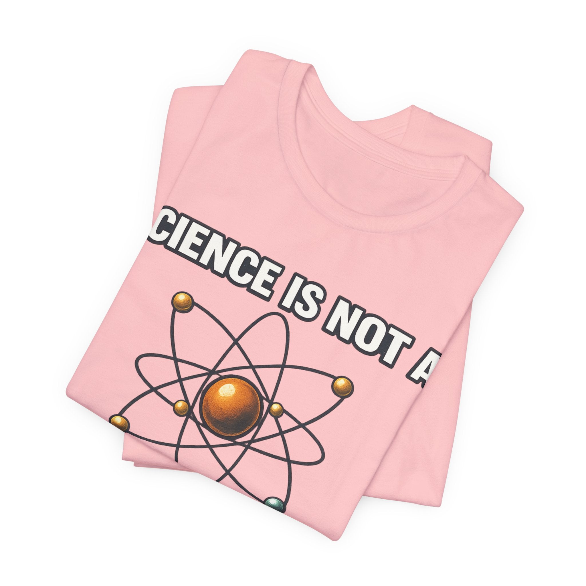 Science is Not a Liberal Conspiracy T-Shirt