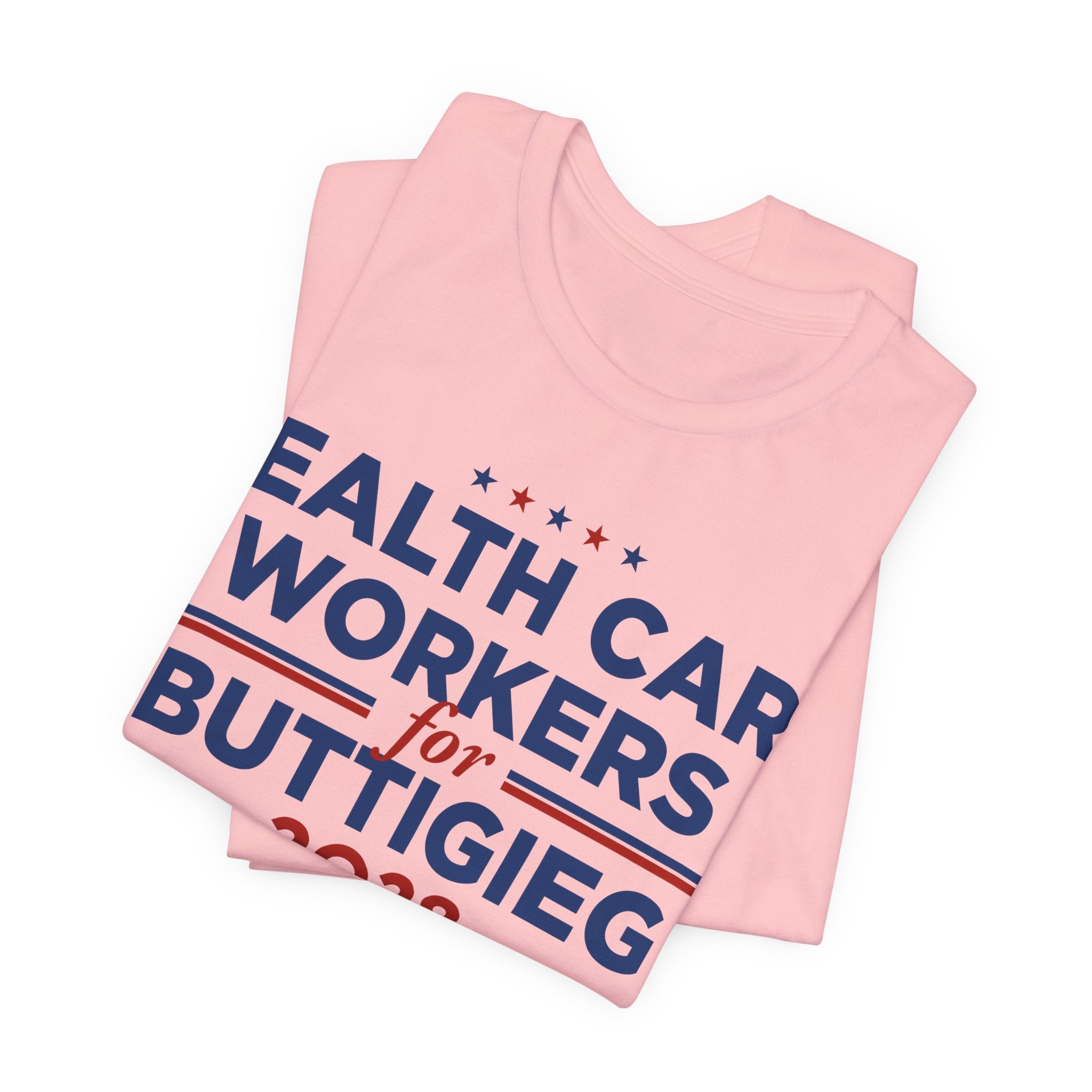 Health Care Advocates for Pete Buttigieg for President Campaign T-Shirt 2028