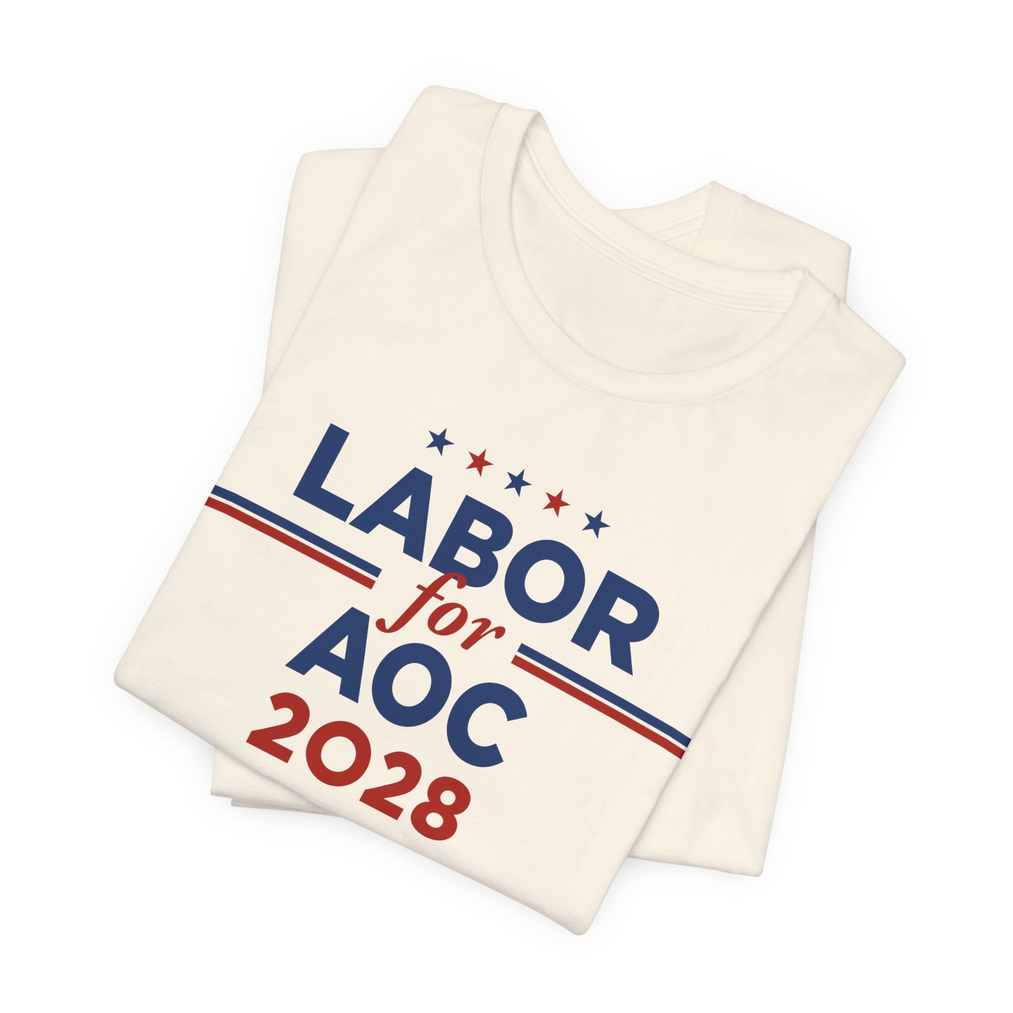 Labor for AOC for President Campaign T-Shirt 2028