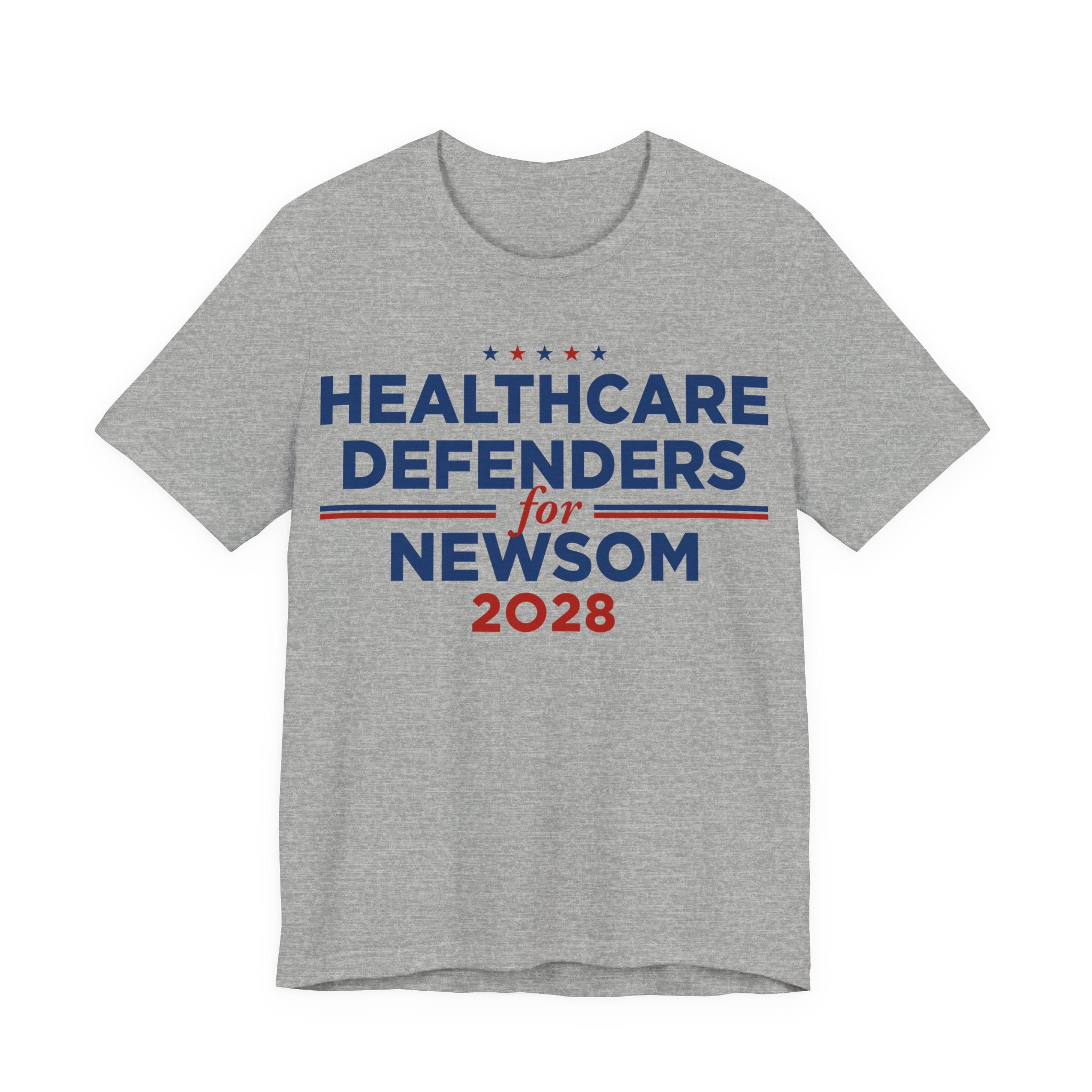 Healthcare Defenders for Gavin Newsom for President Campaign T-Shirt 2028