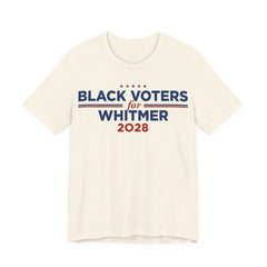 Black Voters for Gretchen Whitmer Campaign T-Shirt for President 2028