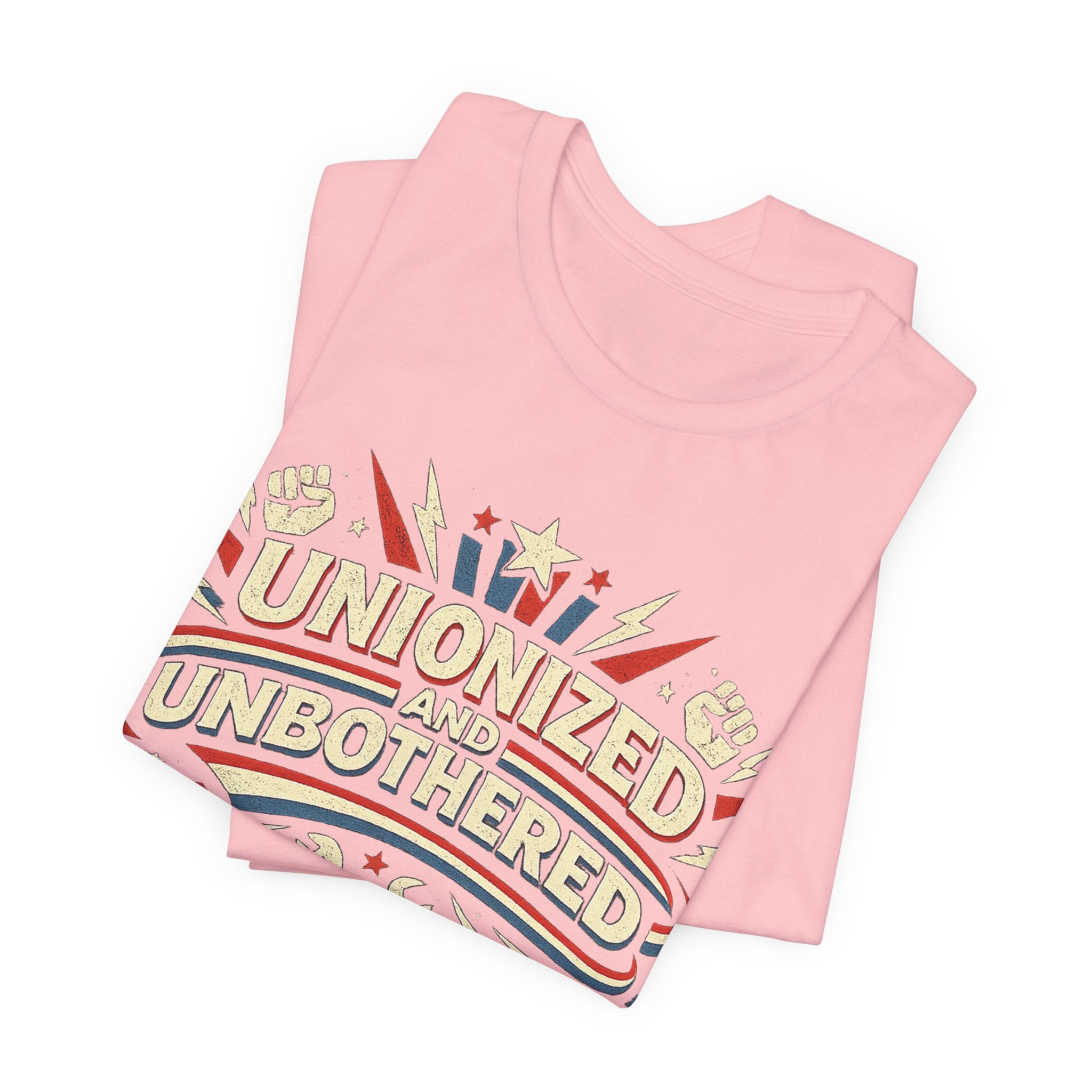 Unionized and Unbothered T-Shirt