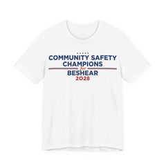 Community Safety Champions for Beshear 2028 T-Shirt | Bella+Canvas 3001 Political Graphic Tee