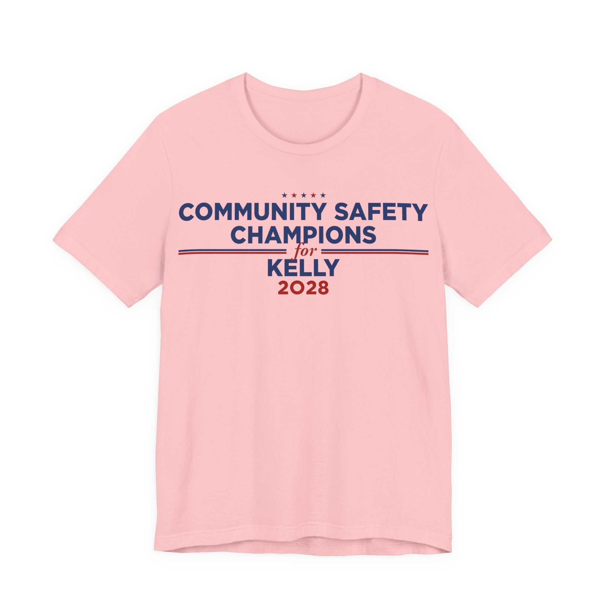 Community Safety Champions for Kelly 2028 T-Shirt | Bella+Canvas 3001 Political Graphic Tee