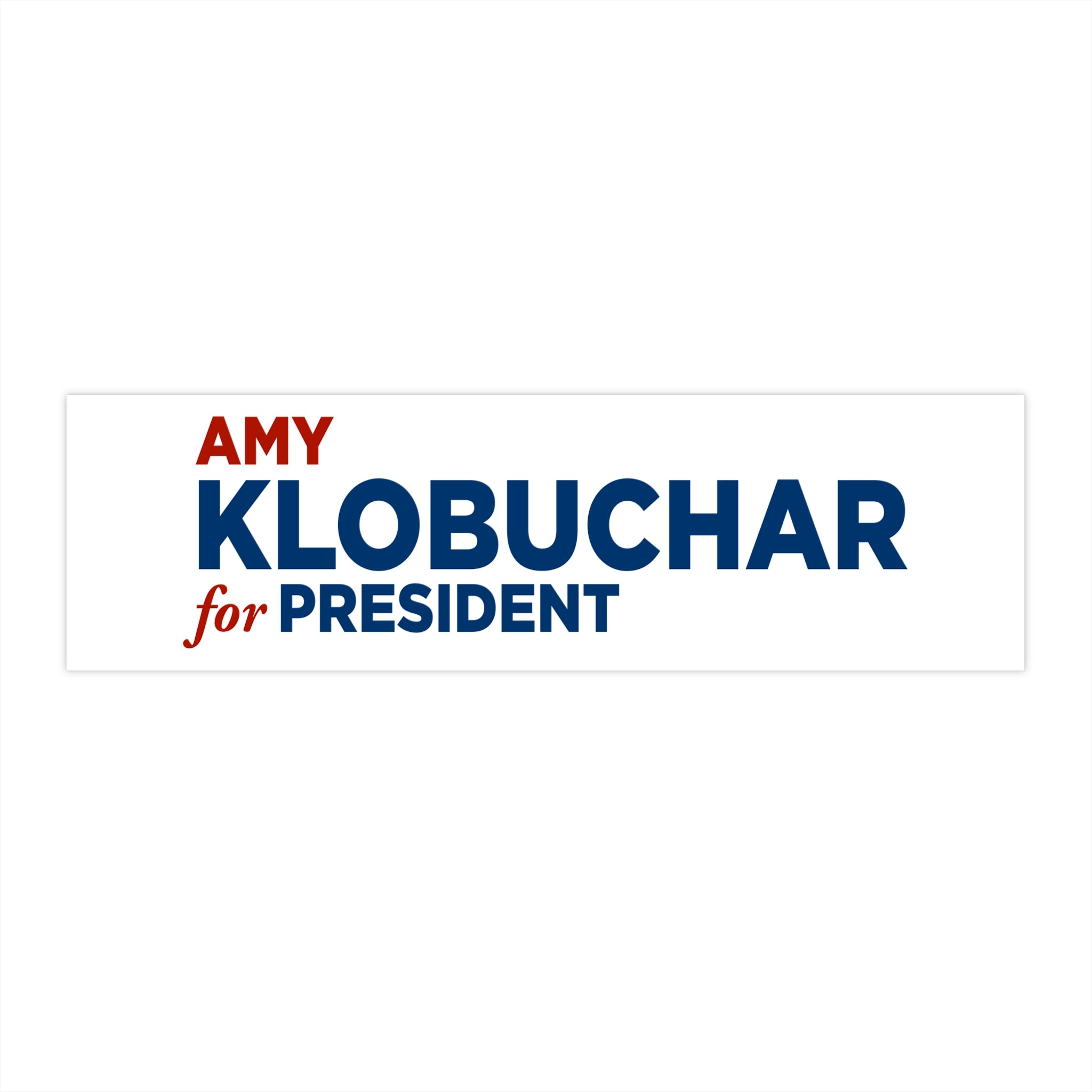 Amy Klobuchar for President Bumper Sticker — Political Campaign Sticker