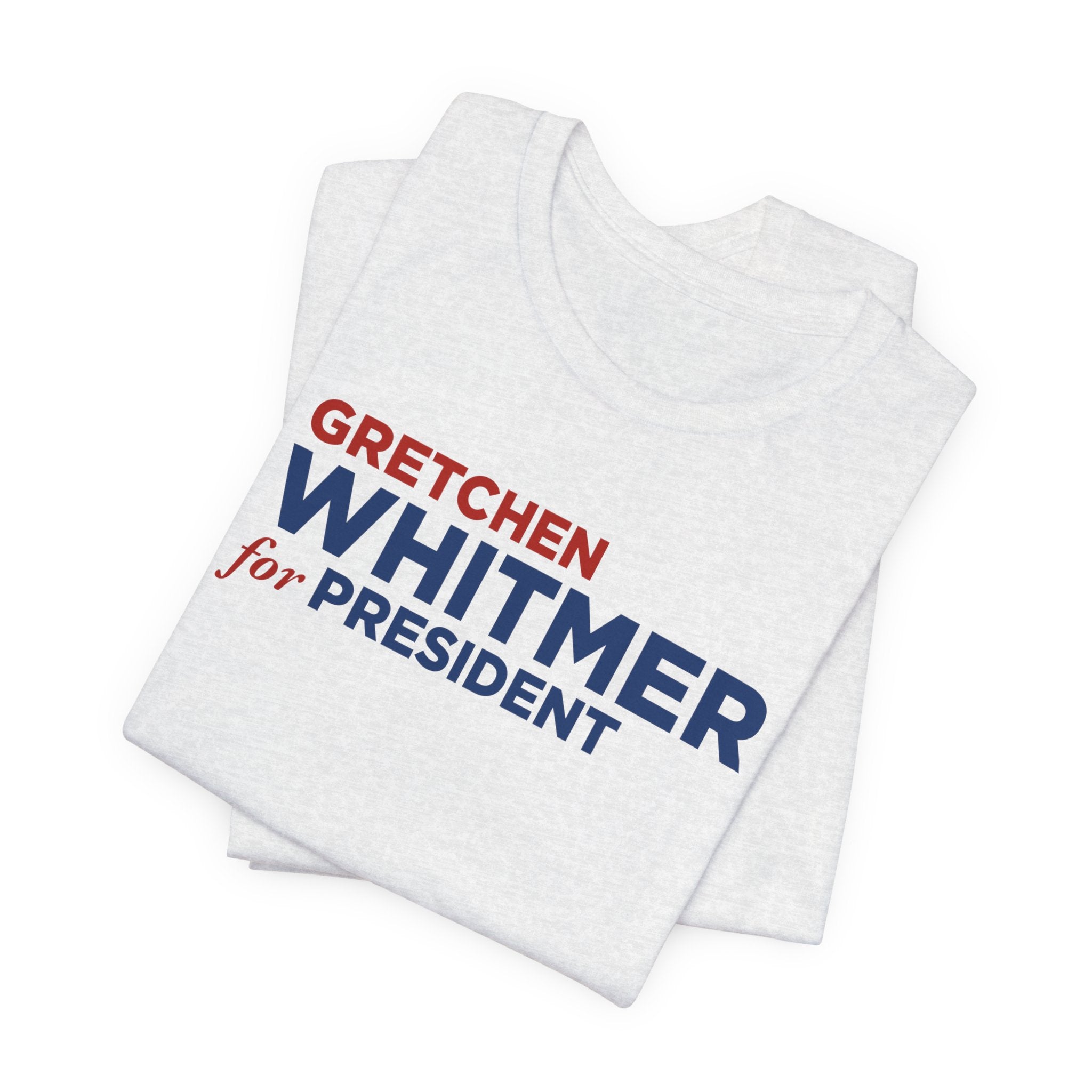 Gretchen Whitmer for President Campaign T-Shirt 2028