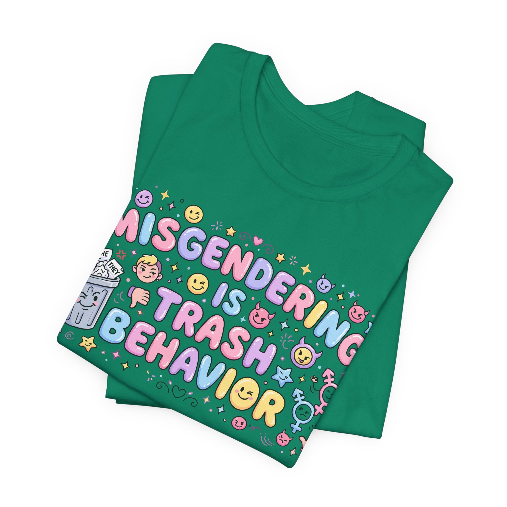 Misgendering is Trash Behavior T-Shirt
