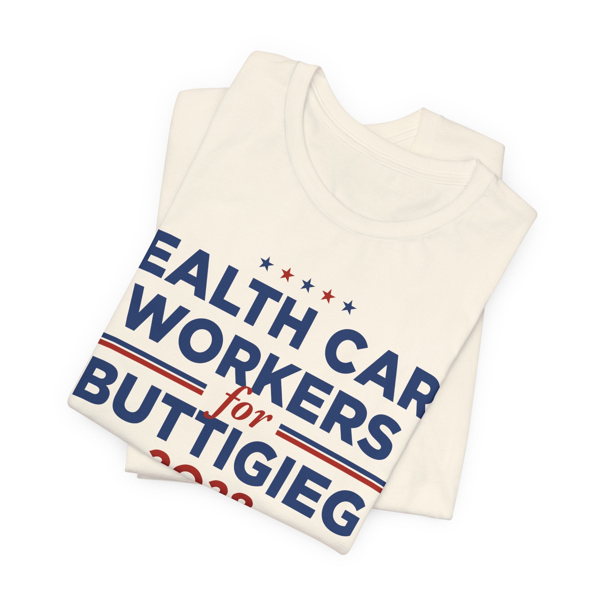 Health Care Advocates for Pete Buttigieg for President Campaign T-Shirt 2028